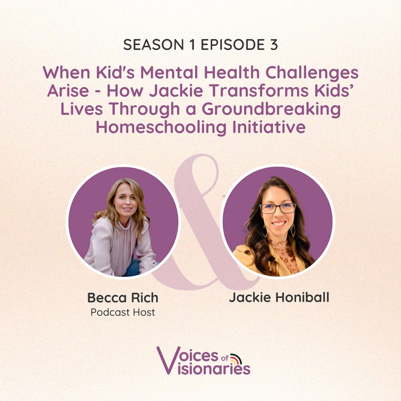 Voices of Visionaries with Becca Rich