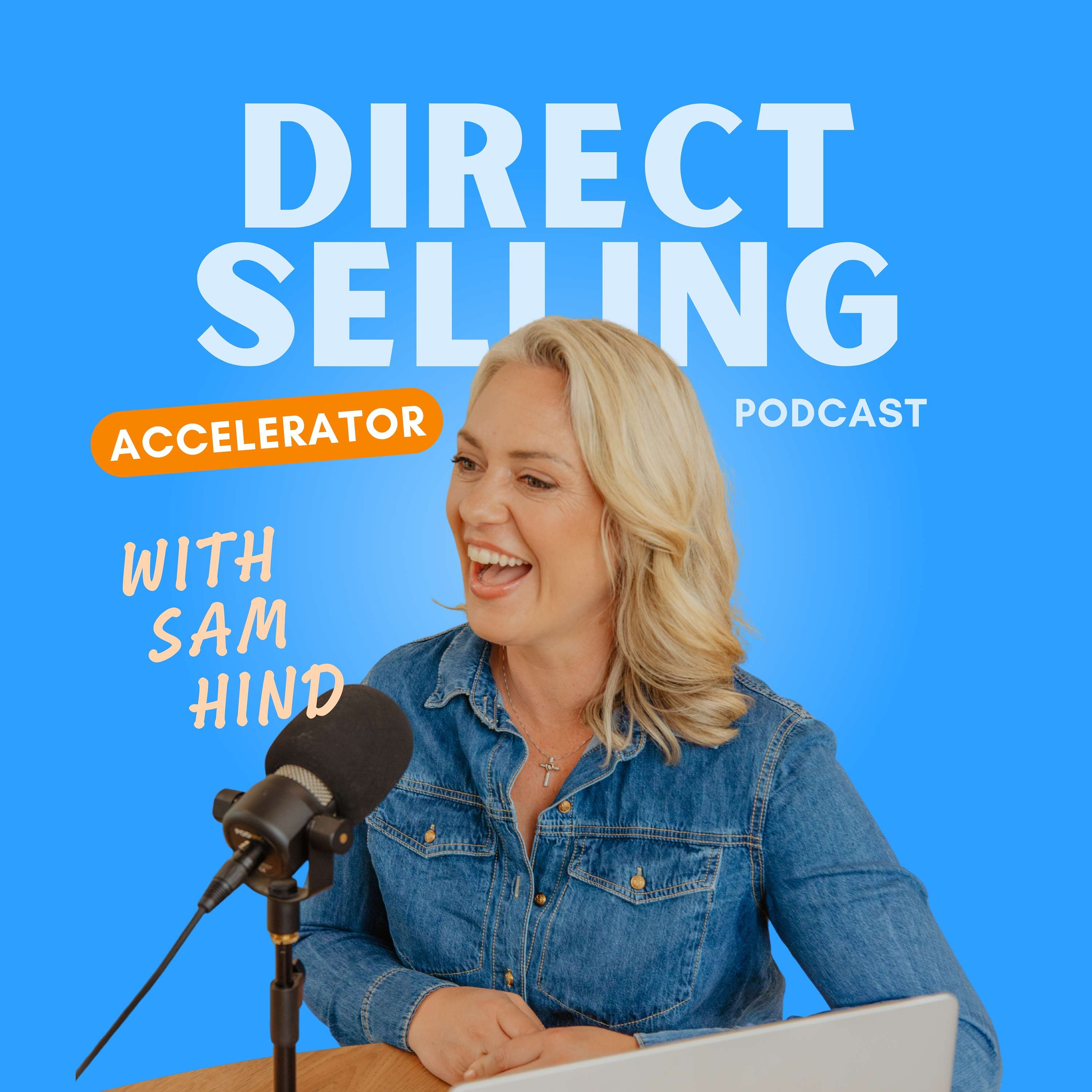 The Direct Selling Accelerator Podcast