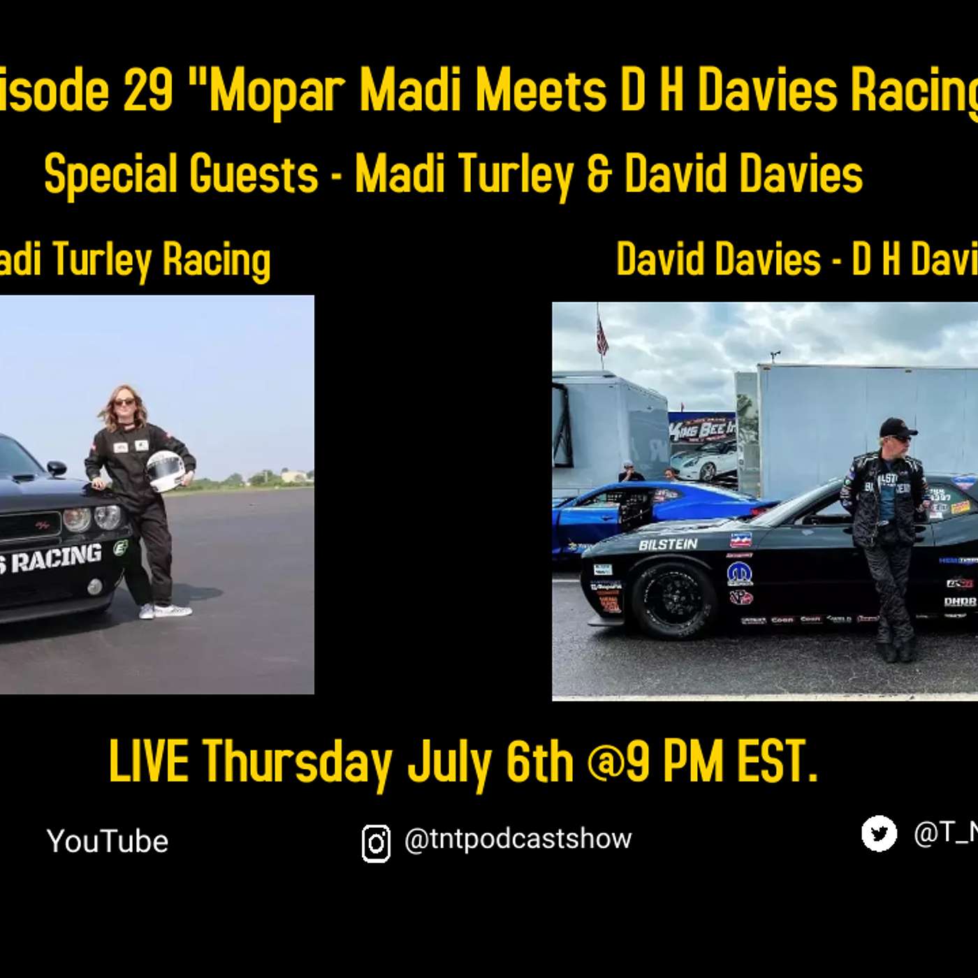 Episode 29 Season 2 “Mopar Madi Meets D H Davies Racing”  Special Guests: Madi Turley & David Davies