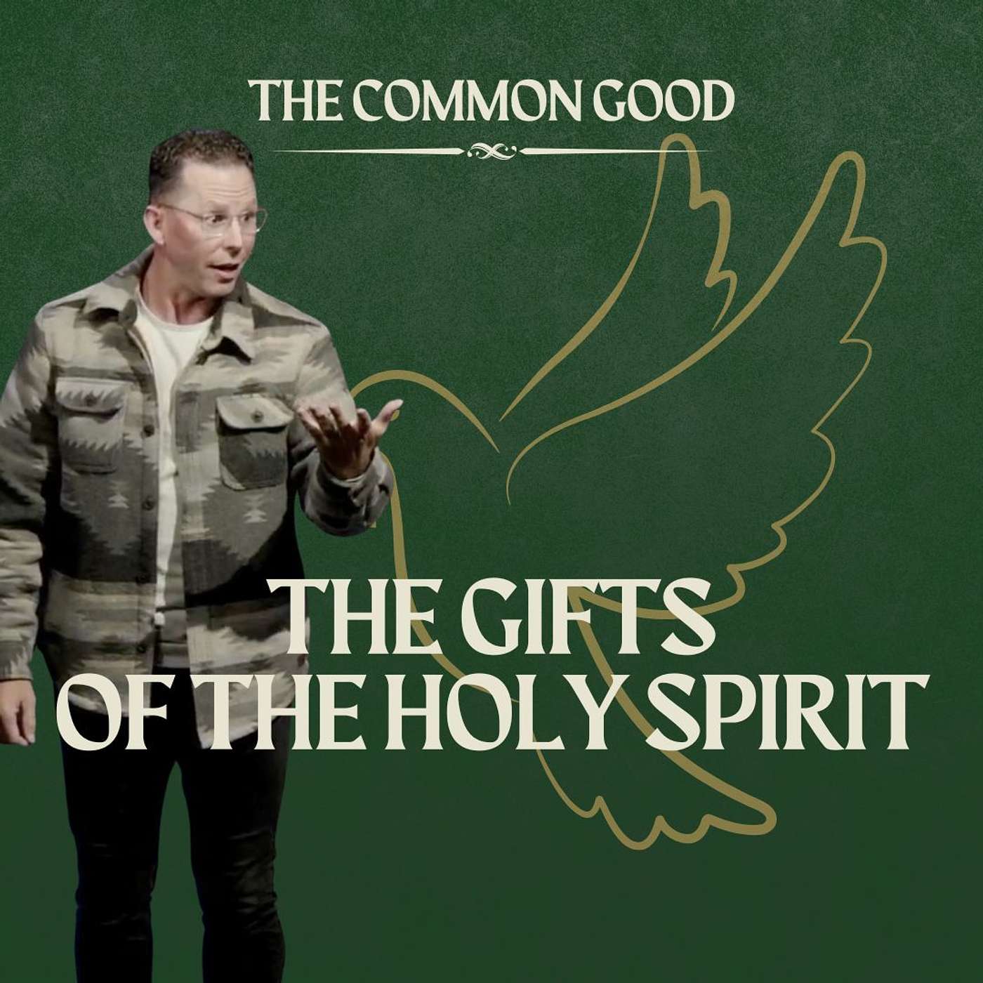 Sunday Service: The Gifts of the Holy Spirit (The Common Good) - Pastor Jeff Young