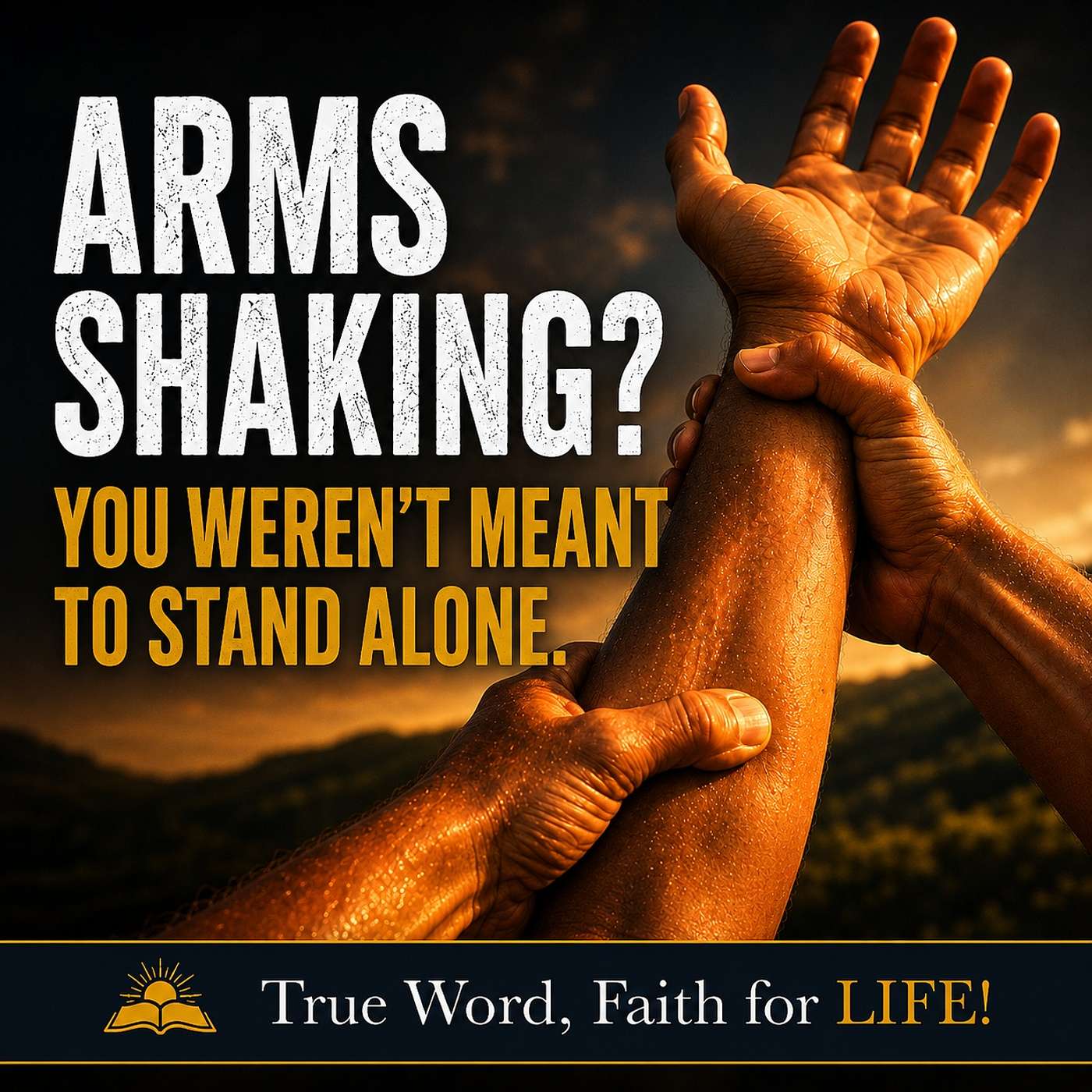 Who's Holding Up Your Arms?
