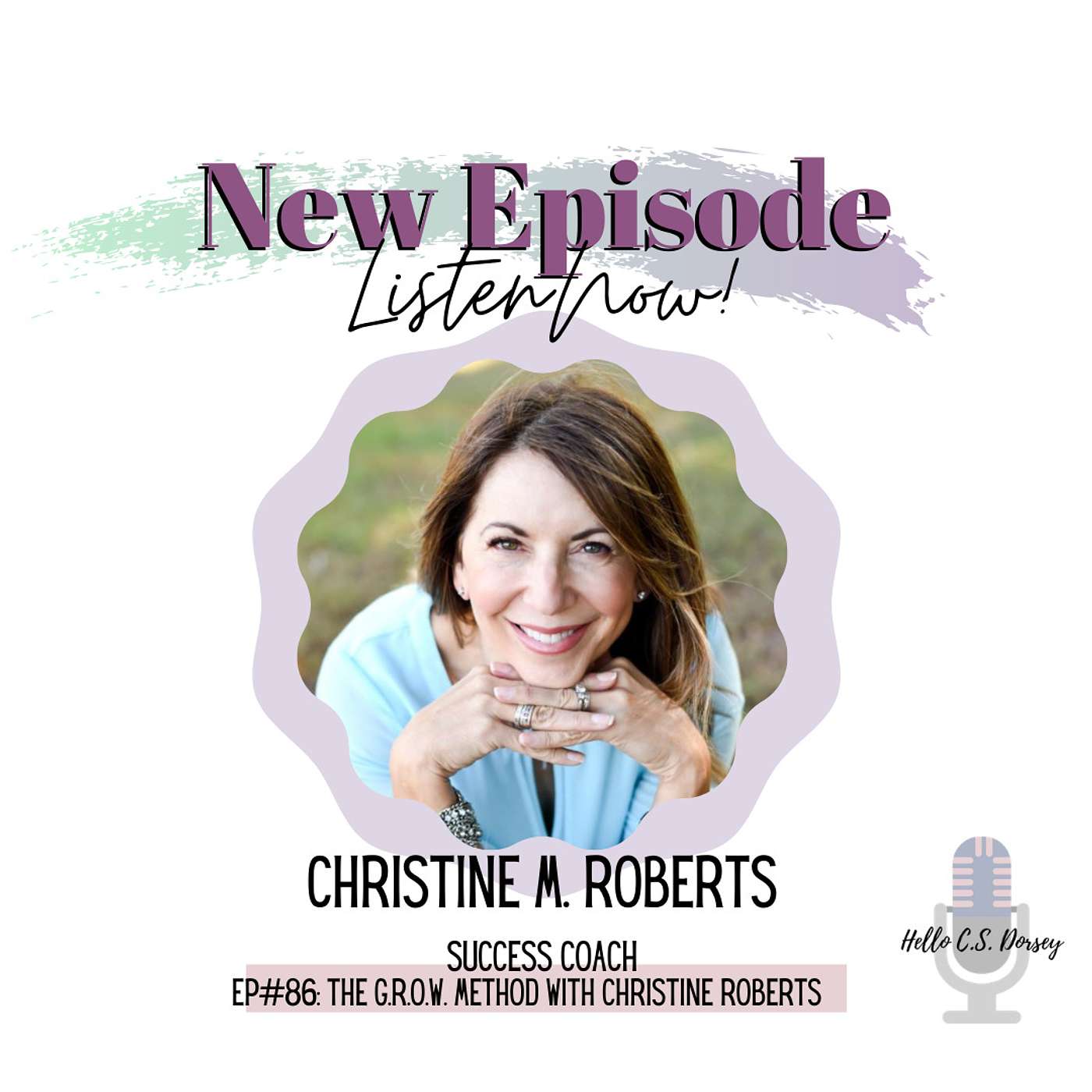 Ep#86: The G.R.O.W. Method With Christine Roberts episode artwork