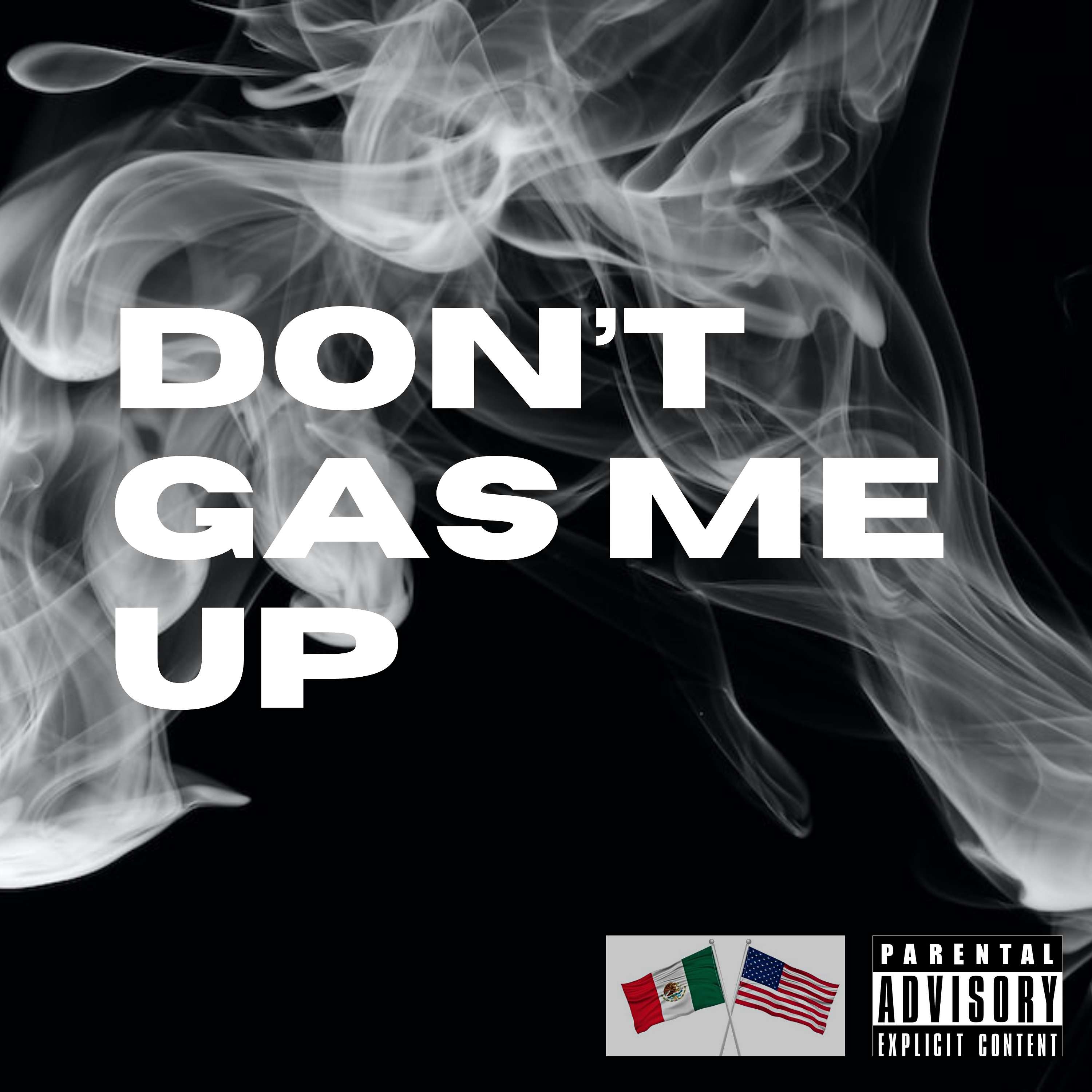 Don't Gas Me Up