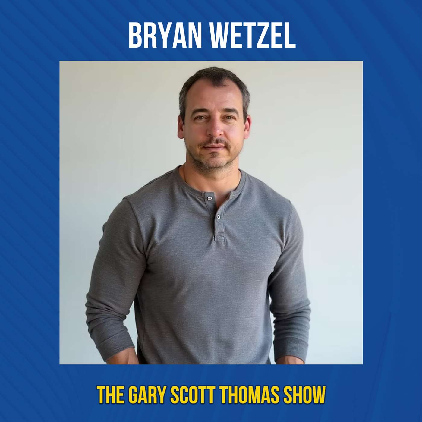 We Started Talking About Golf and Ended Up Talking About God with Bryan Wetzel