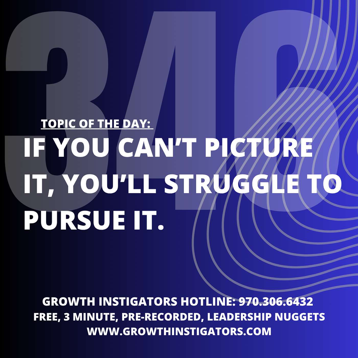 #346 If you can’t picture it, you’ll struggle to pursue it. episode artwork