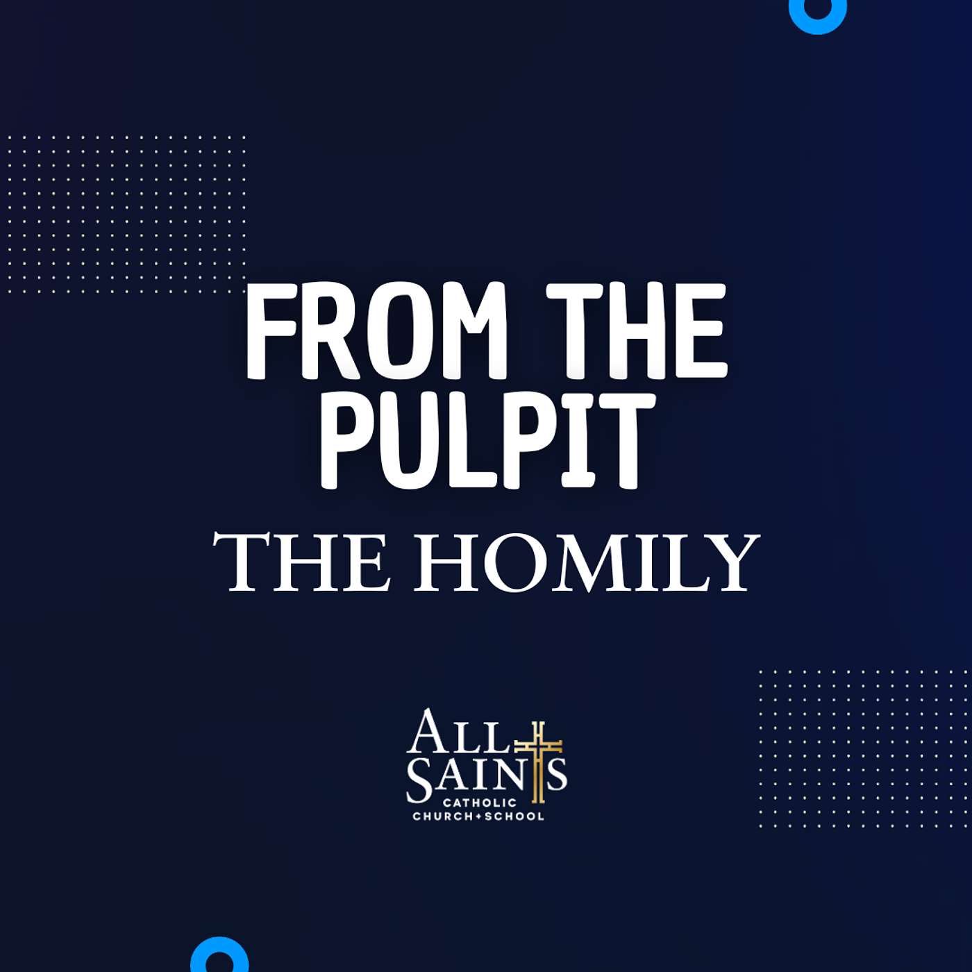 2025-08-14: From the Pulpit - Solemnity of the Assumption of the Blessed Virgin Mary - Vigil episode artwork