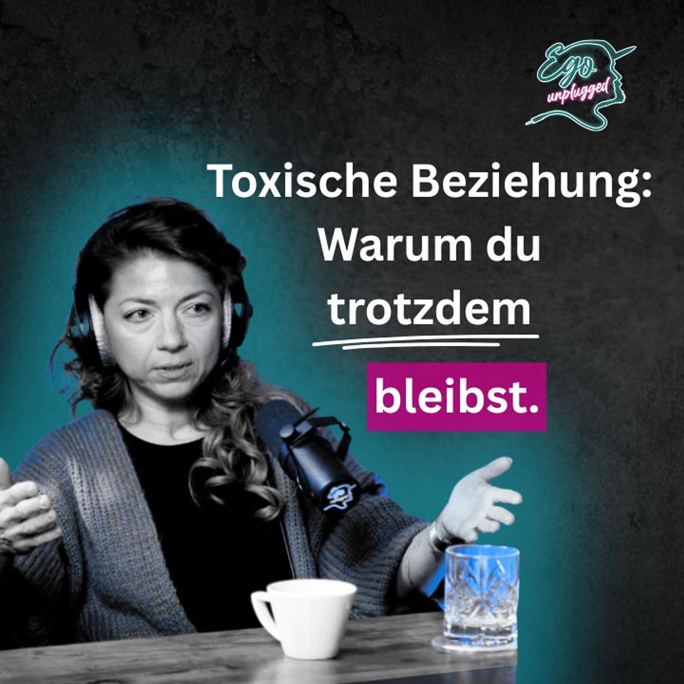 Toxische Beziehung & Narzissmus und warum du trotzdem bleibst episode artwork