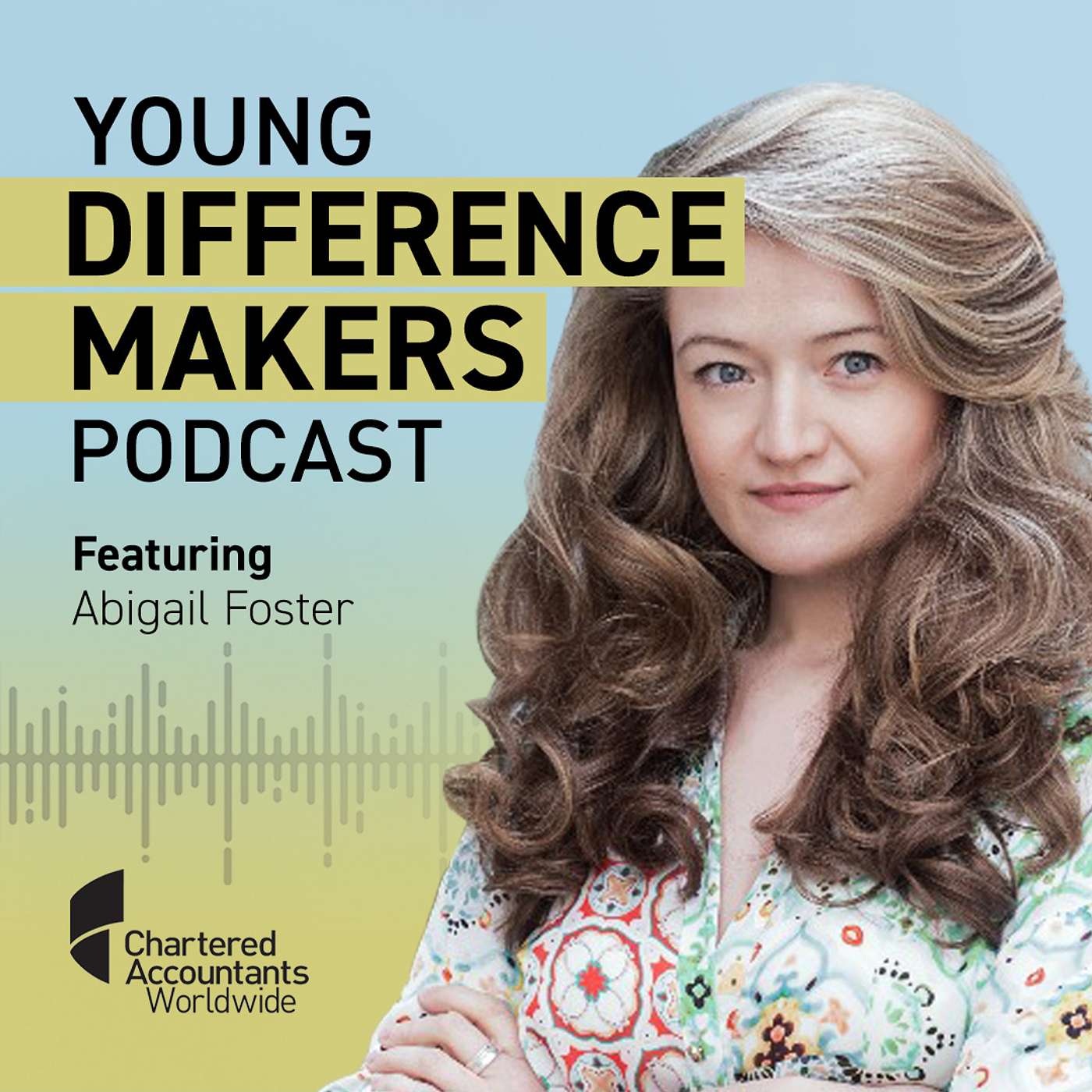 Young Difference Makers S2 E1 - Abigail Foster: Financial Resilience and Entrepreneurship, an Accounting Story episode artwork