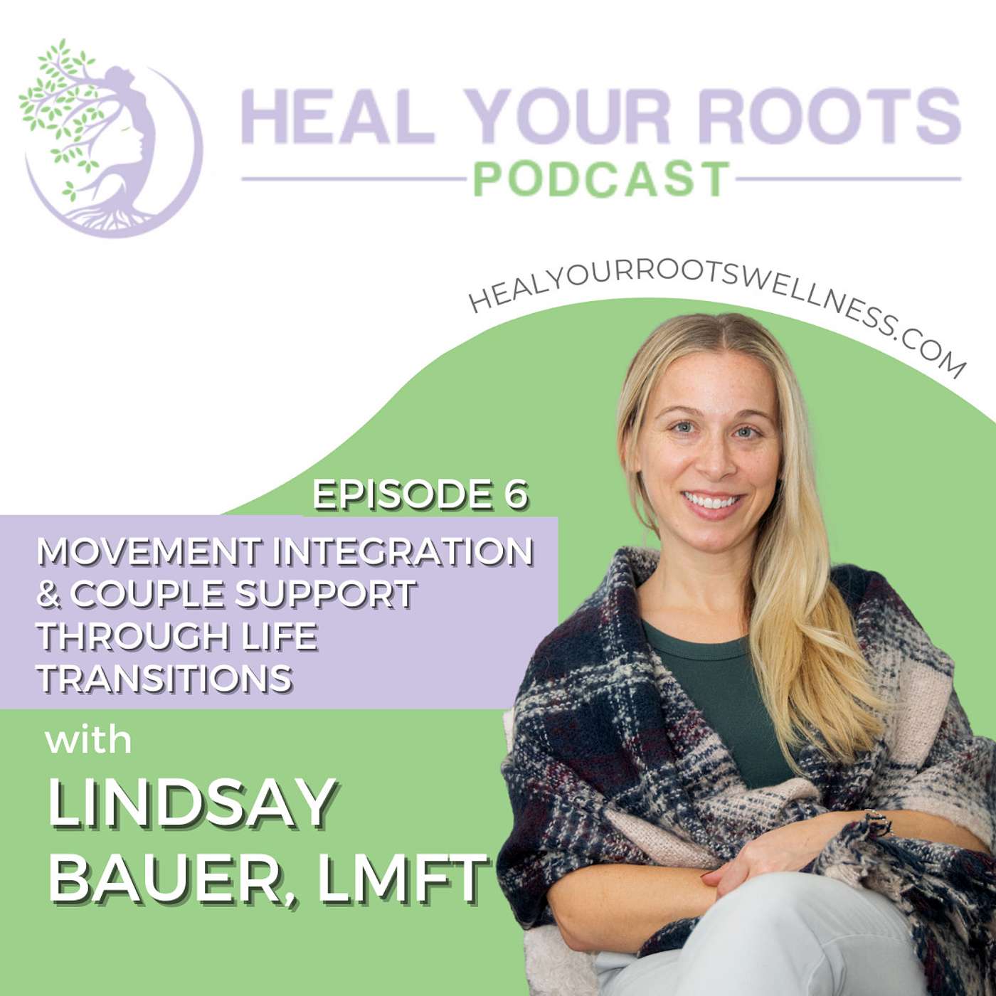Heal Your Roots Podcast