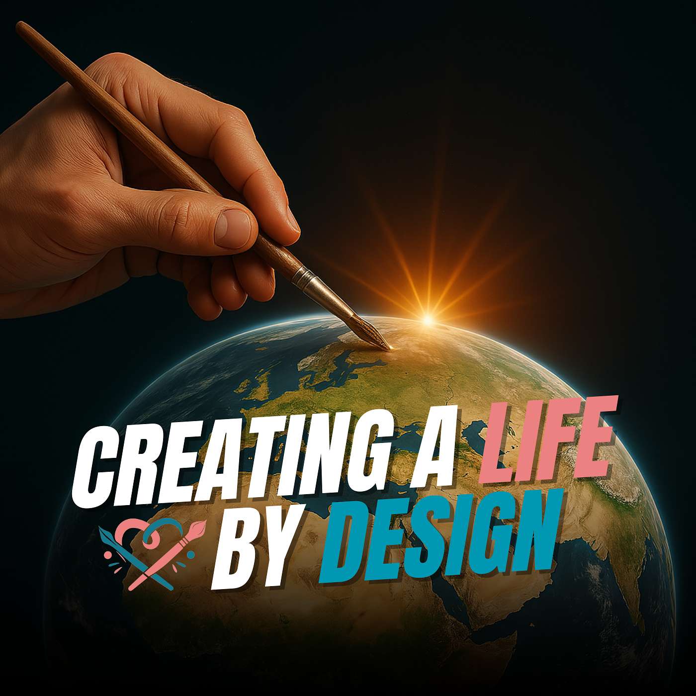 Creating a Life by Design