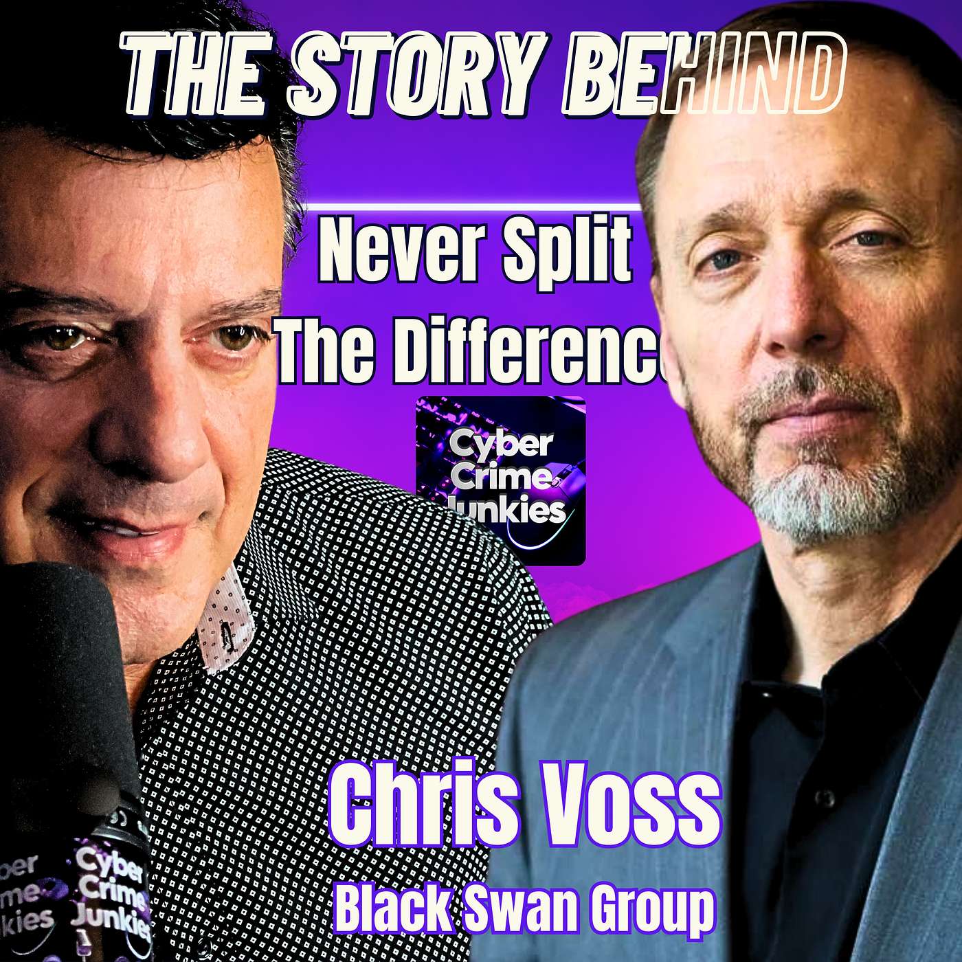 Inside Story of Chris Voss and Never Split The Difference Pt 1