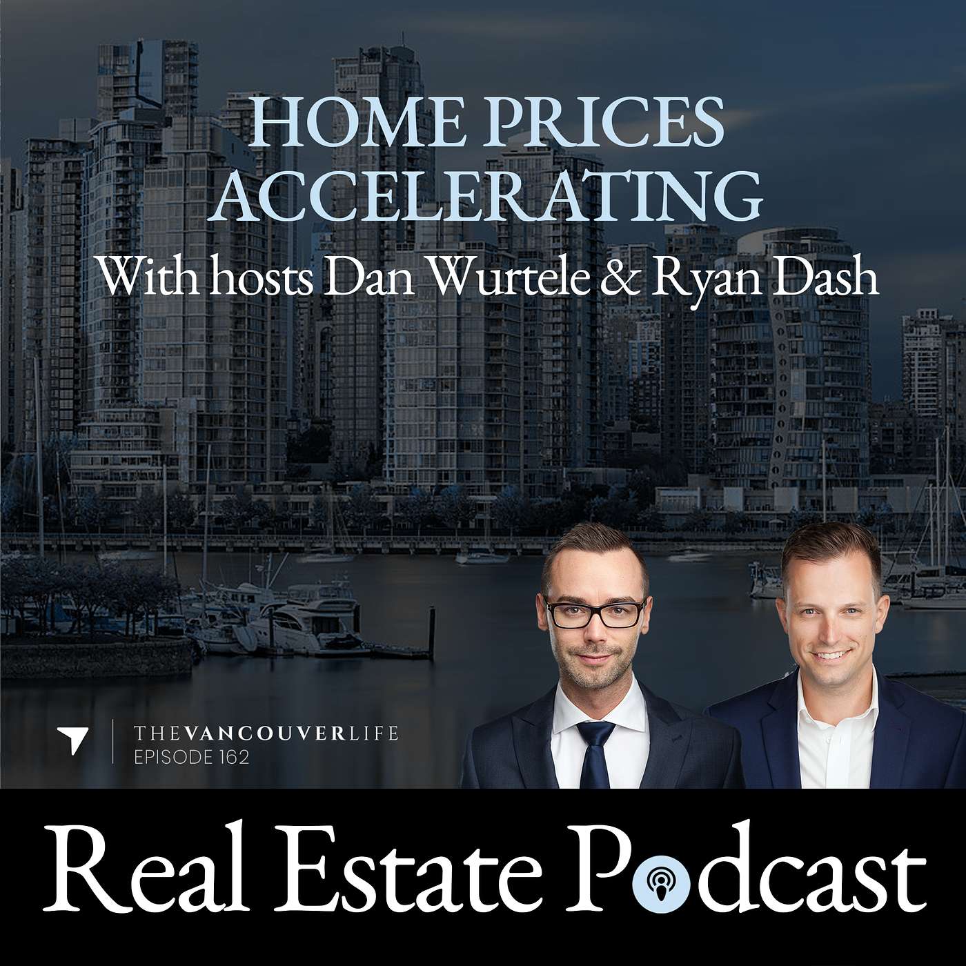The Vancouver Life Real Estate Podcast