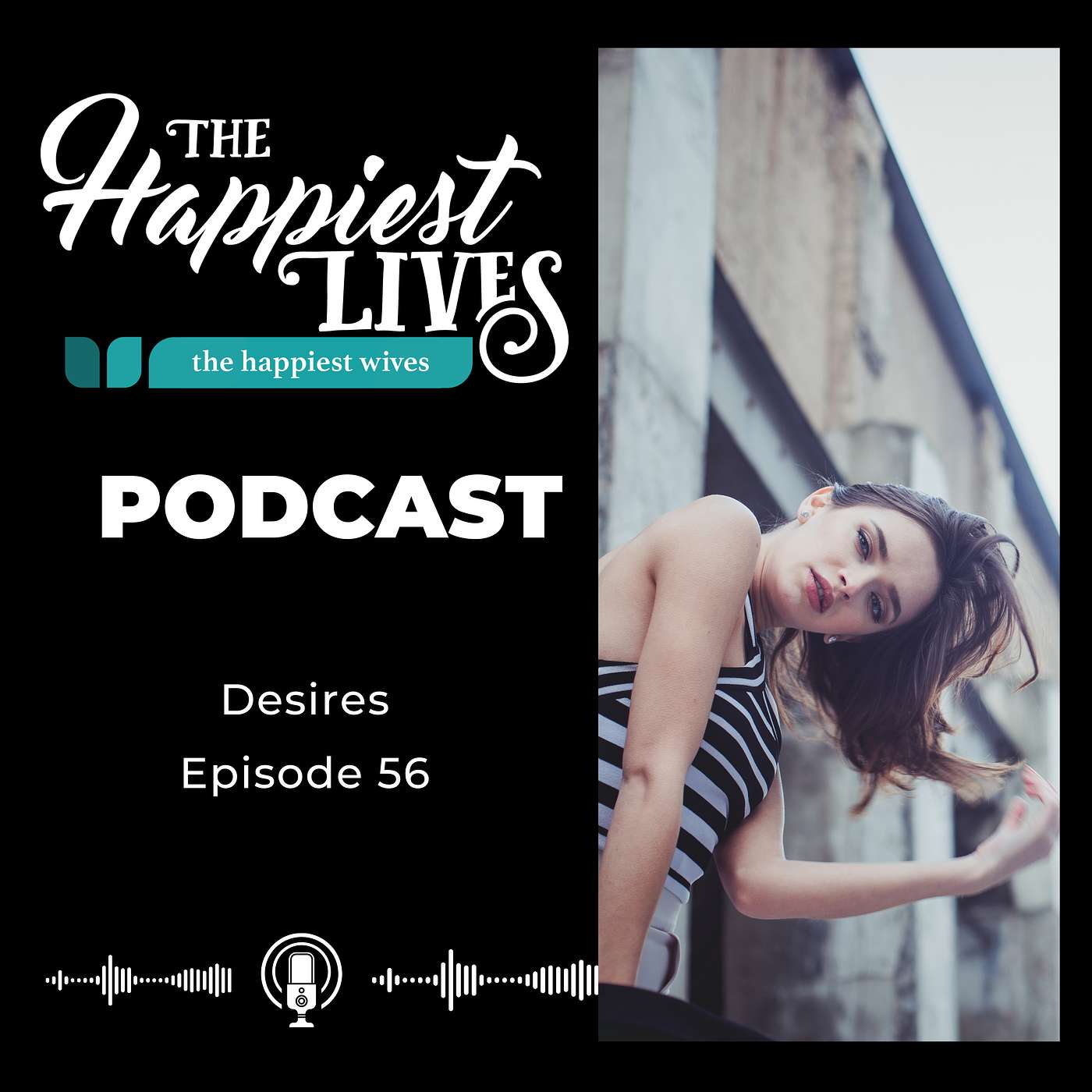 The Happiest Lives Podcast