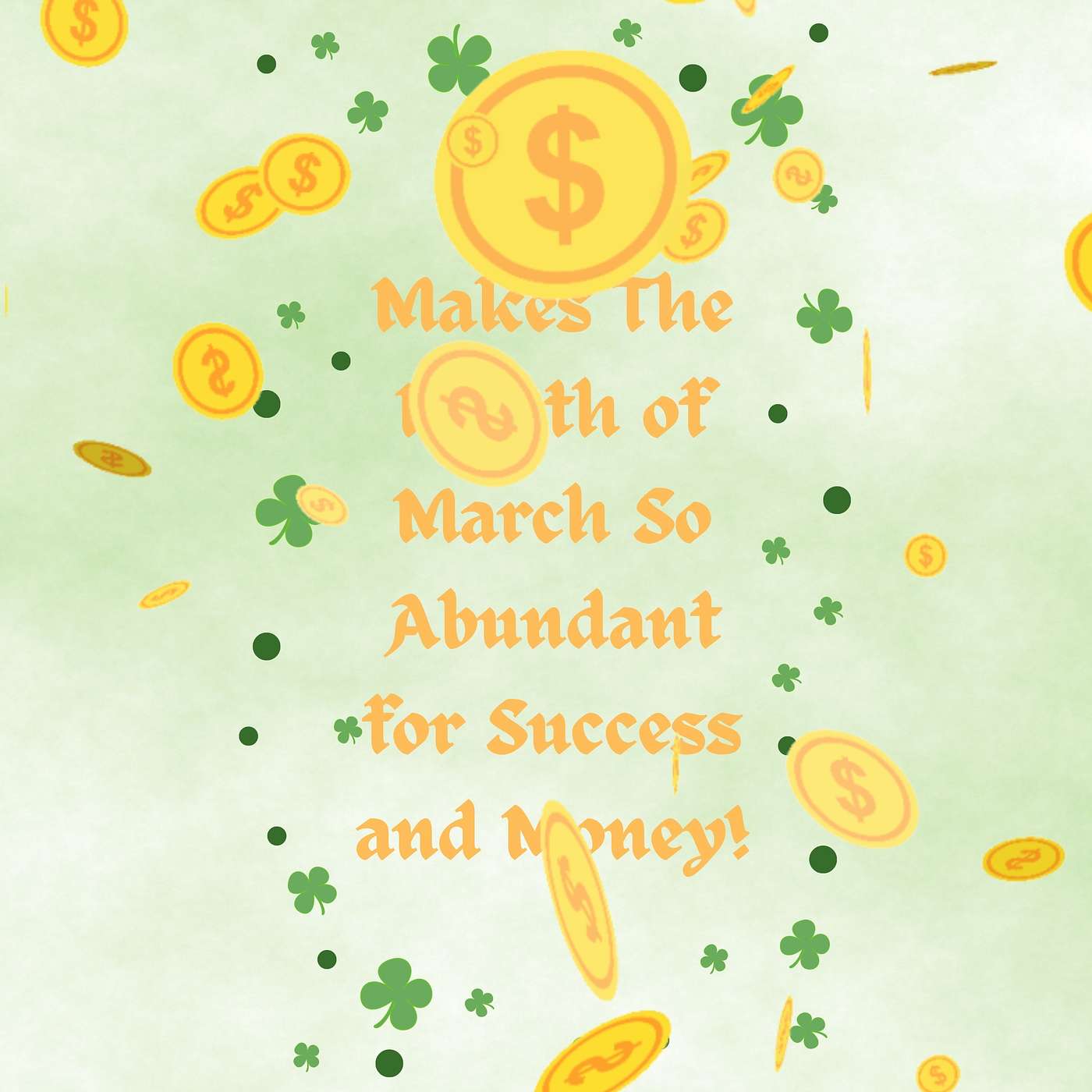 What Makes The Month of March So Abundant for Success and Money! episode artwork