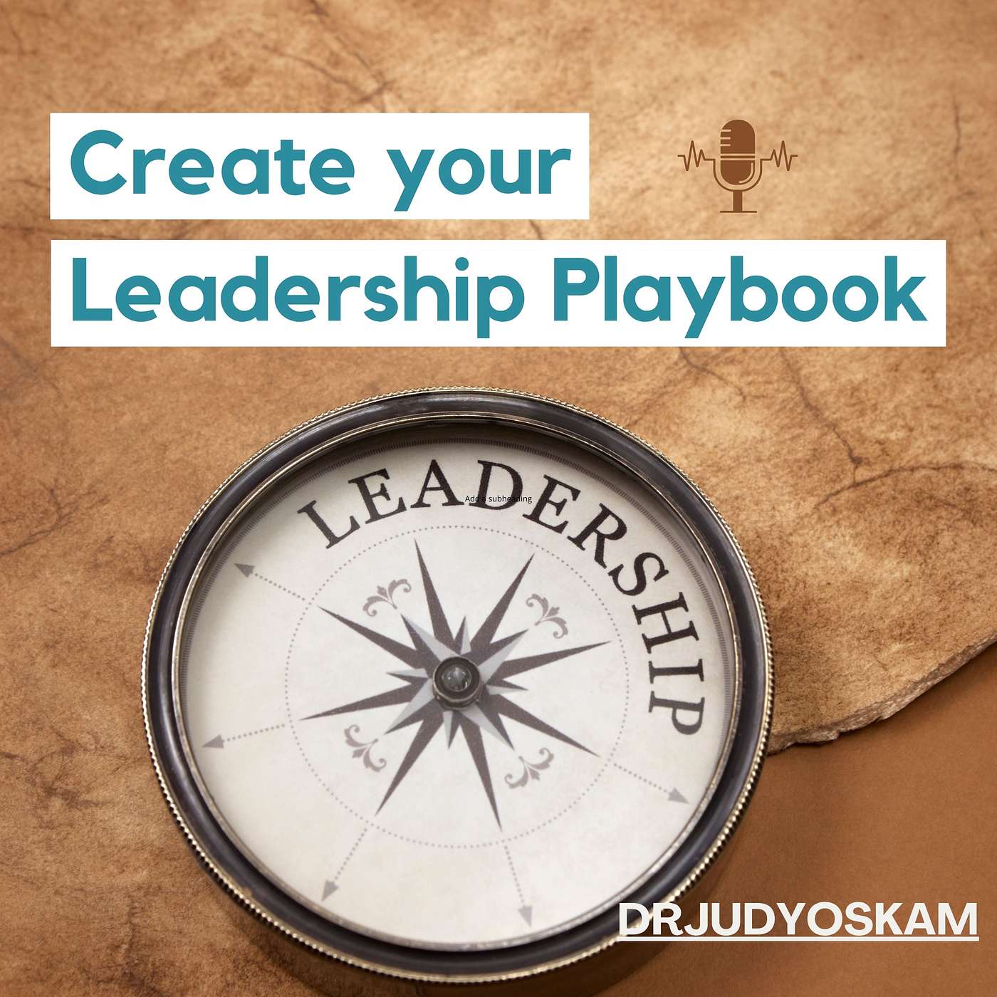 Leadership Playbook - Part 4, COMPASSION