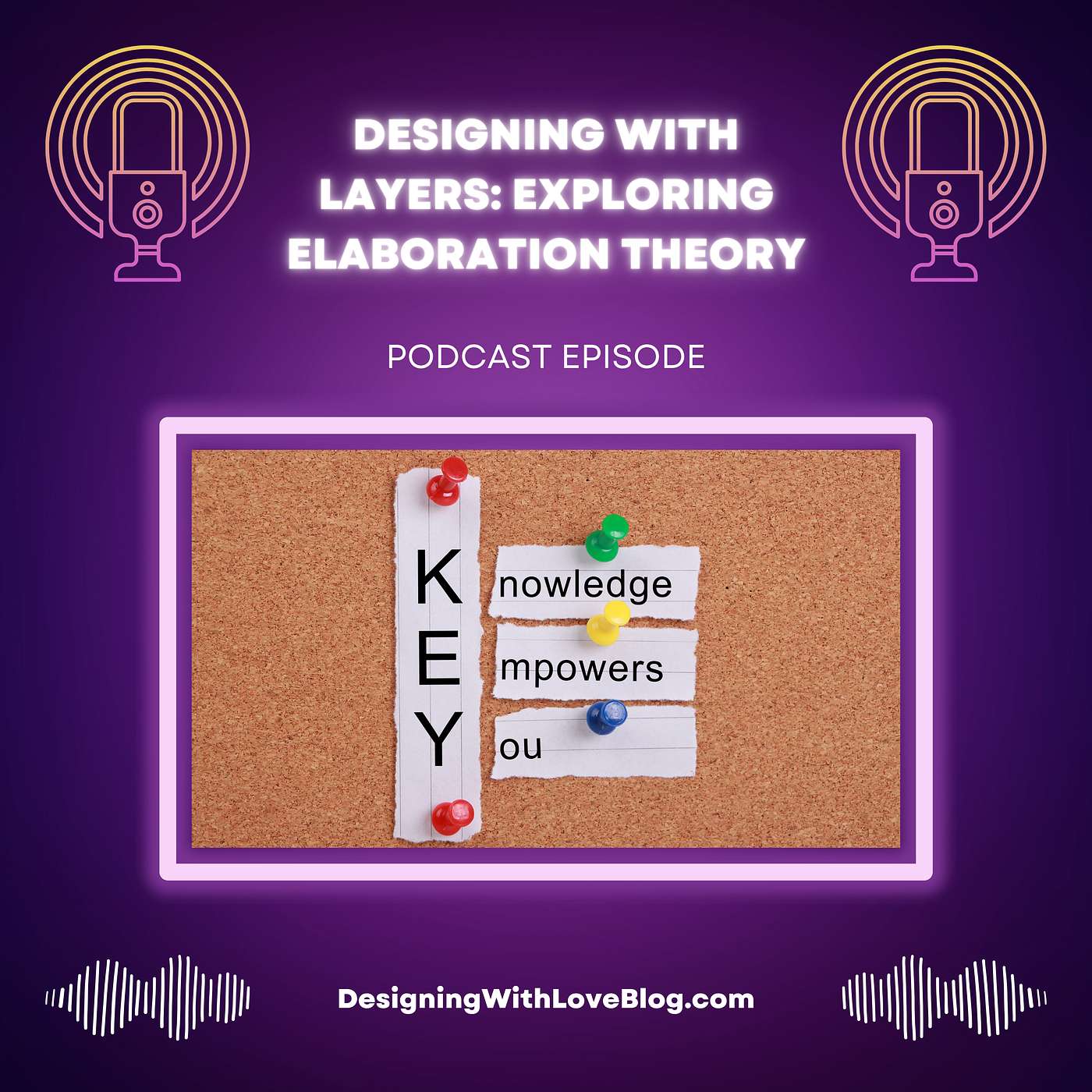 Designing with Layers: Exploring Elaboration Theory