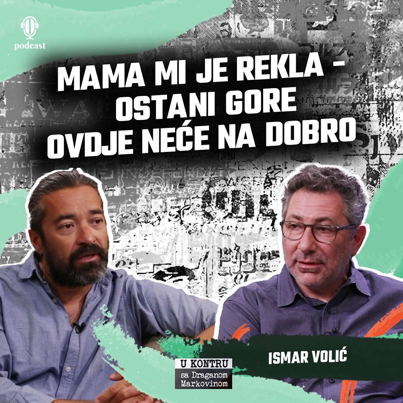 Ismar Volić: Nikada nisam osjećao pripadnost naciji, religiji ili nekom pasošu - U kontru