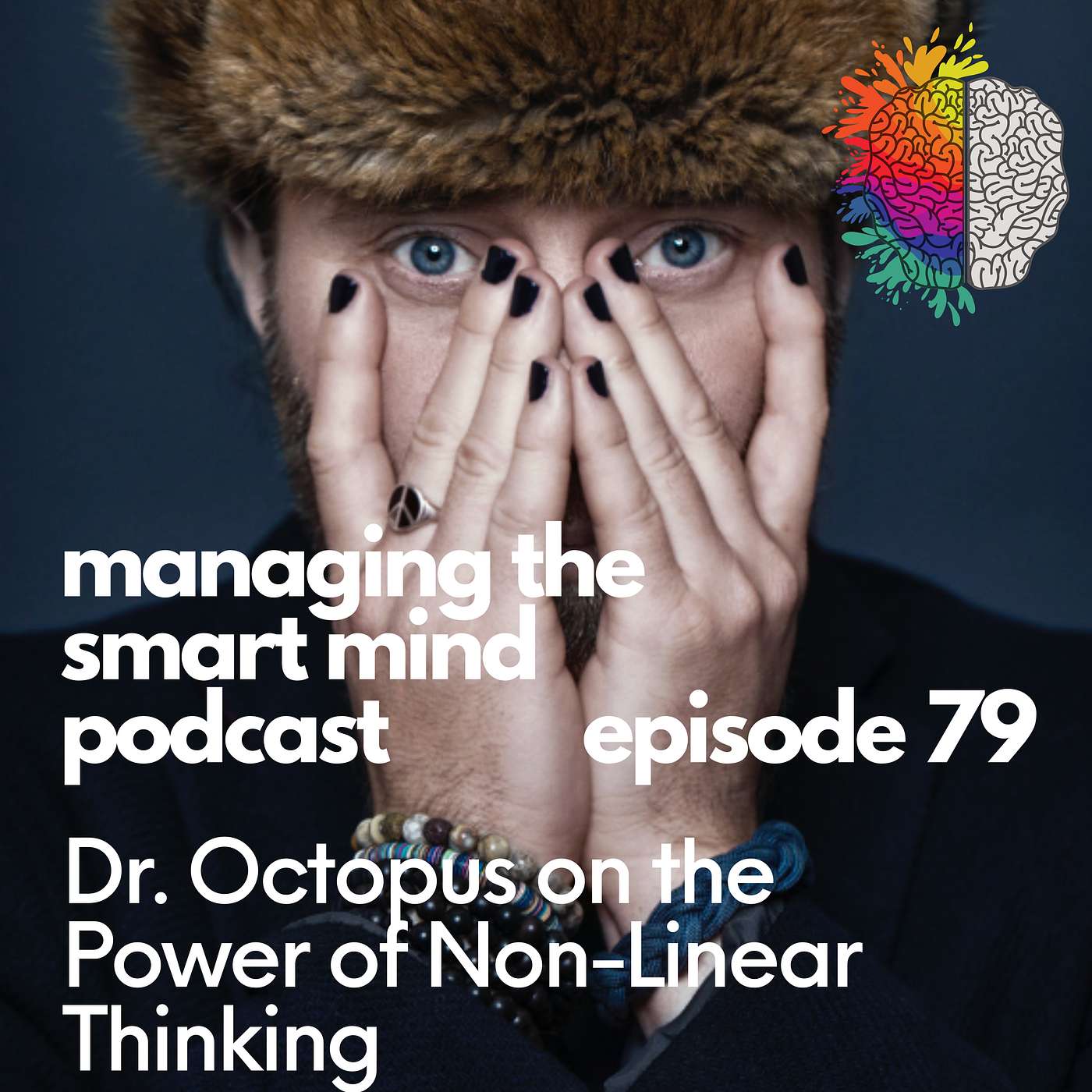 Episode 79 - Doctor Octopus on the Power of Nonlinear Thinking