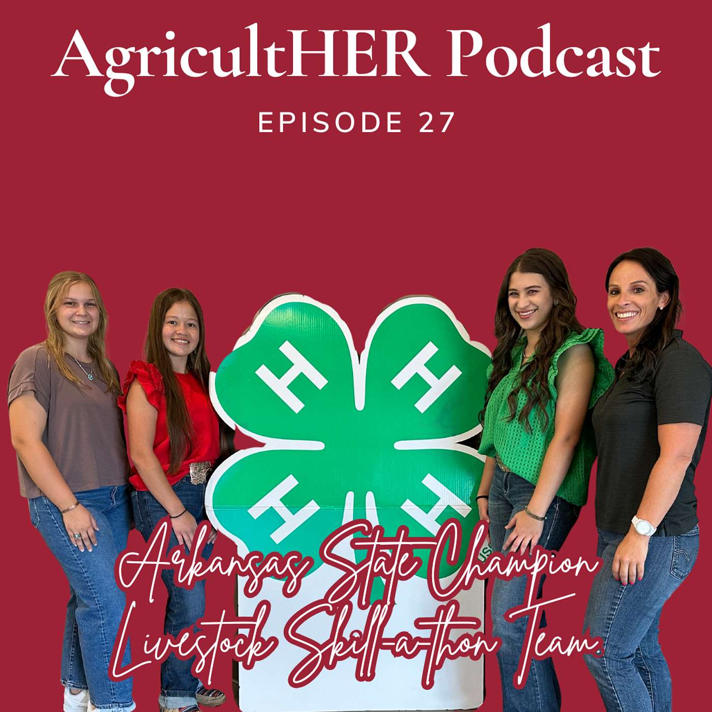 Episode 27 – Arkansas 4-H State Champion Livestock Skill-a-thon Team