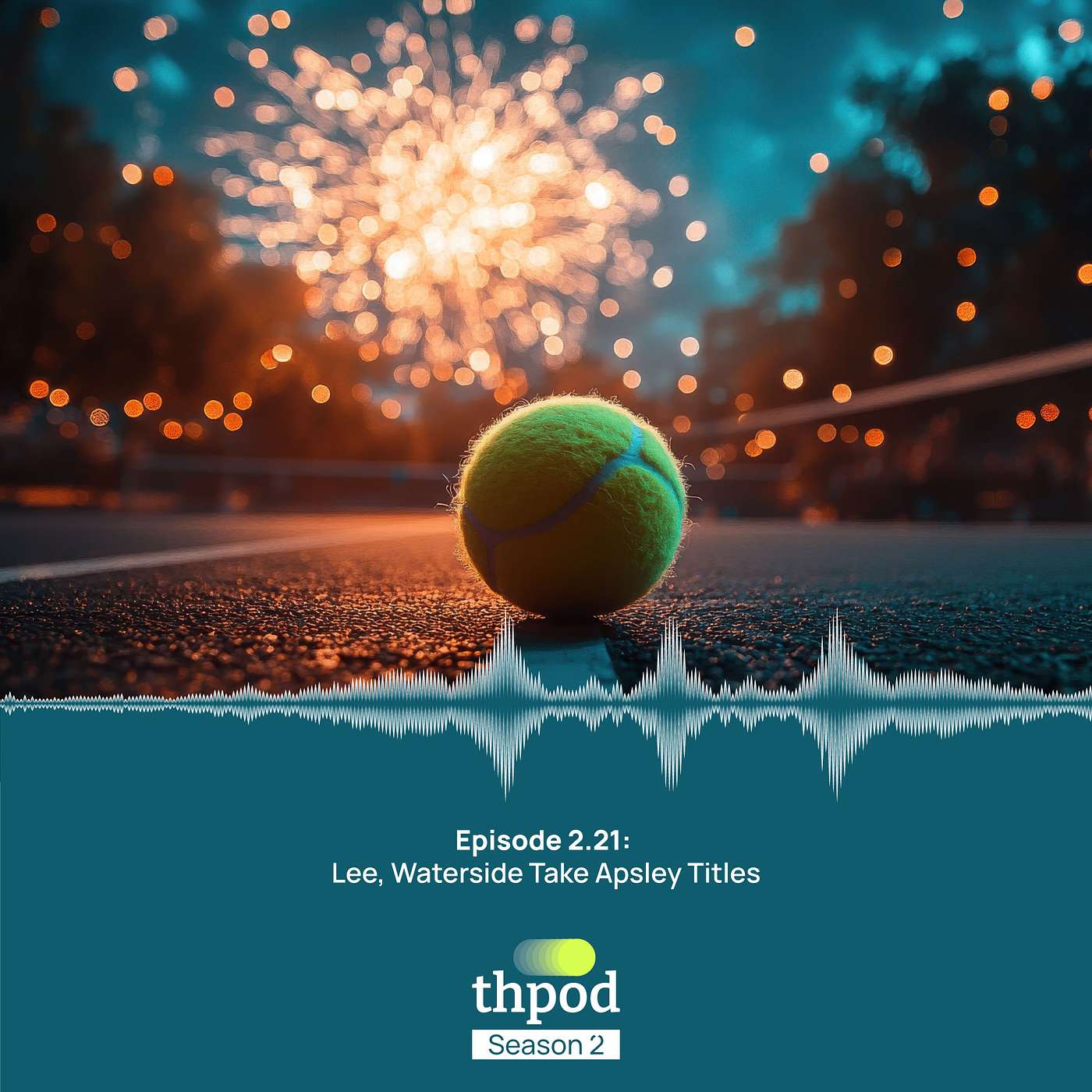 THPod 2.21: Quick Hit - Lee, Waterside take Apsley titles