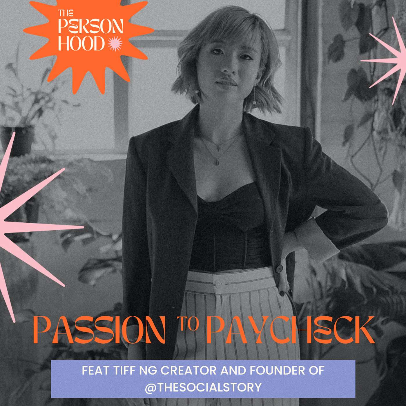 The Personhood: Passion to Paycheck