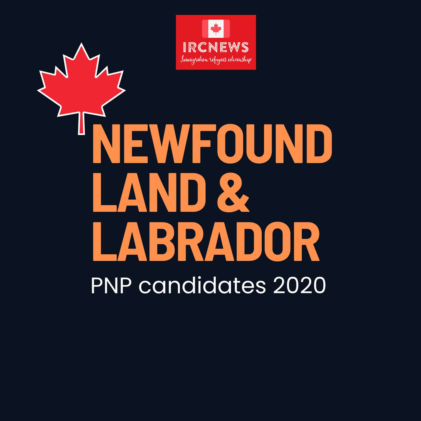 Canada Immigration Total PNP Express Entry Candidate Selection for the Province of Newfoundland & Labrador in 2020 episode artwork