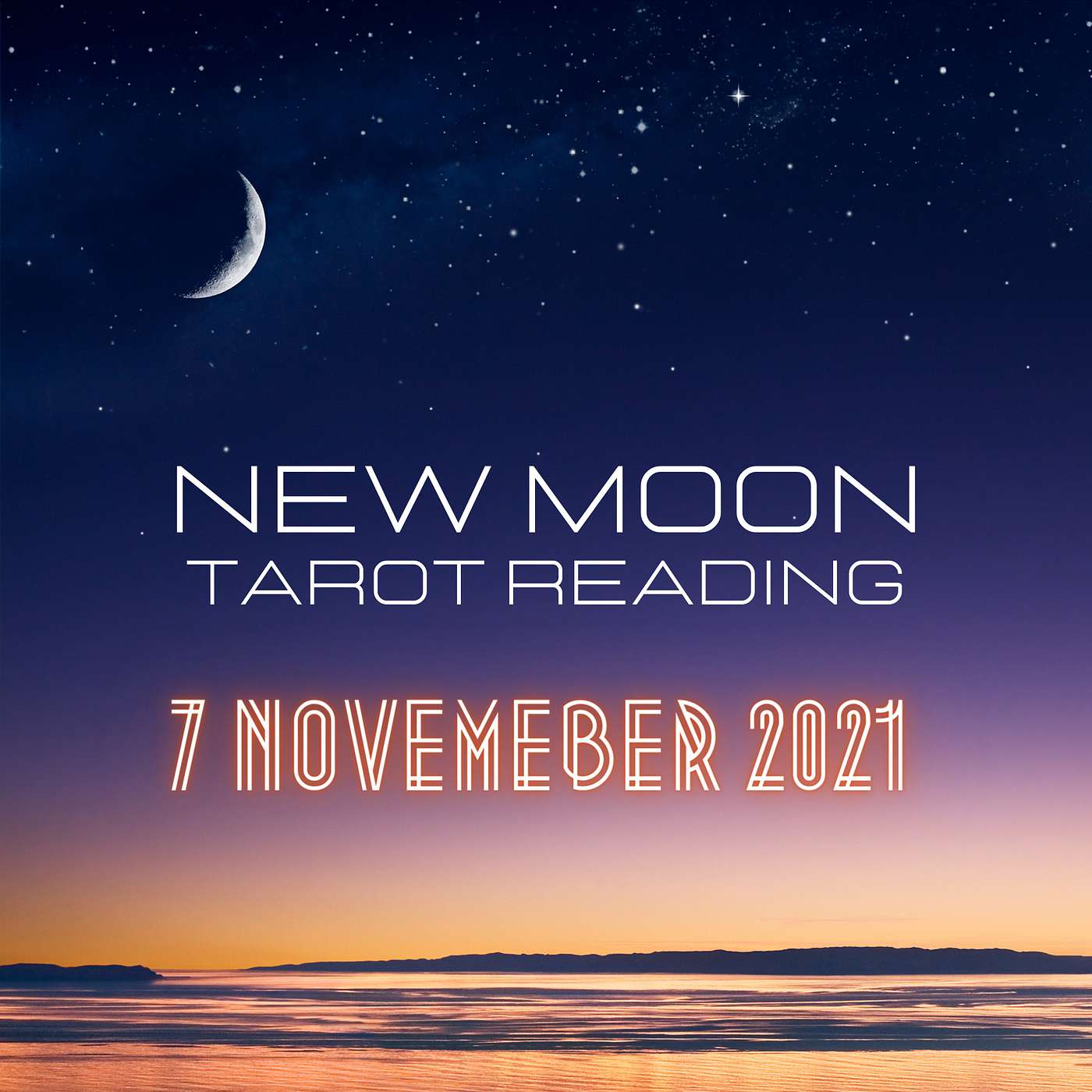 New Moon Tarot Reading - November 7, 2021