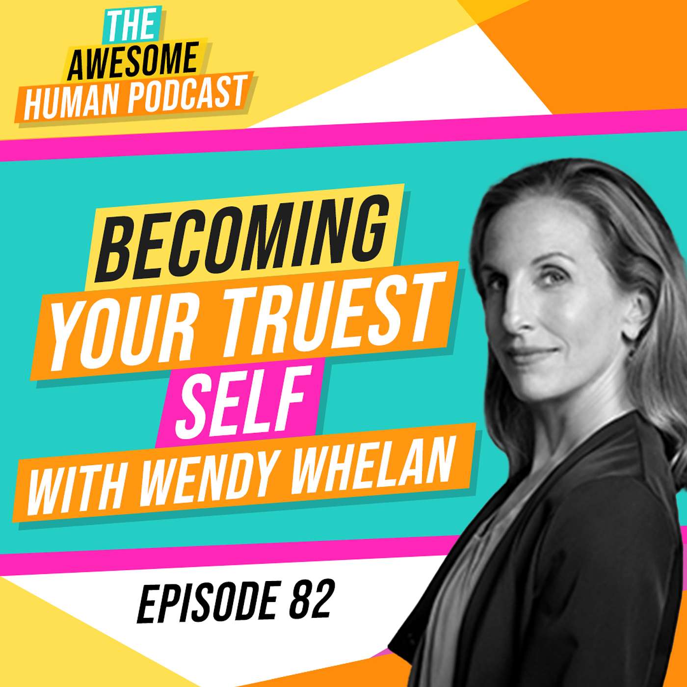Becoming Your Truest Self with Wendy Whelan