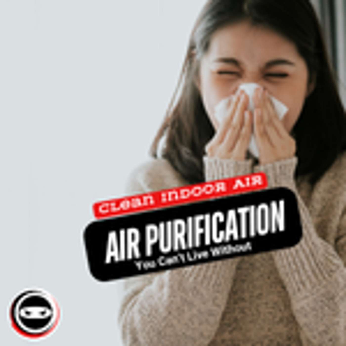 Clean Air Revolution: Revealing Indoor Pollution Secrets and Ways to Improve It