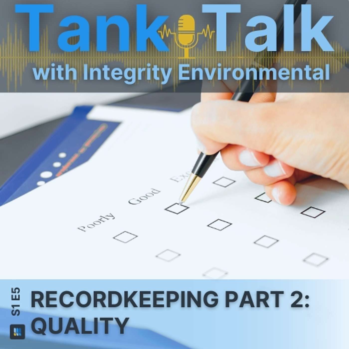 Recordkeeping Part II: Quality