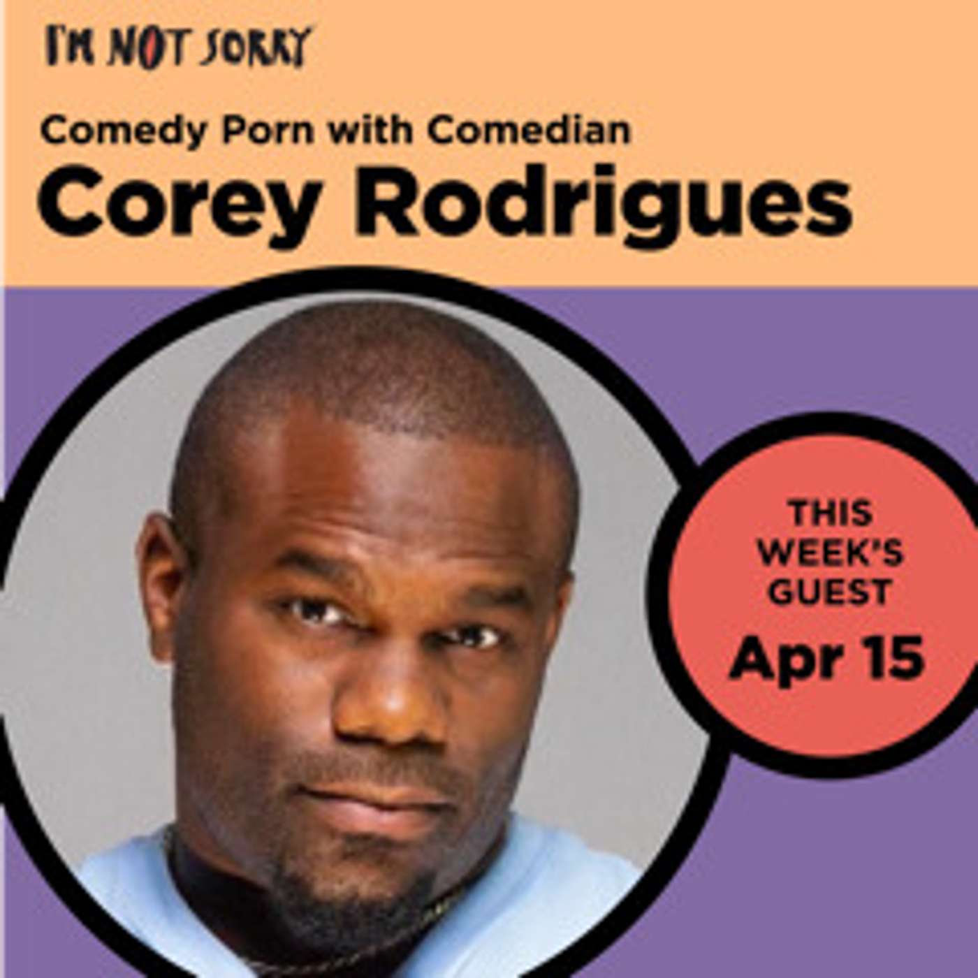 Comedy Porn with Comedian Corey Rodrigues