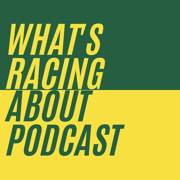 Introduction to WRAP (What's Racing About Podcast) Artwork