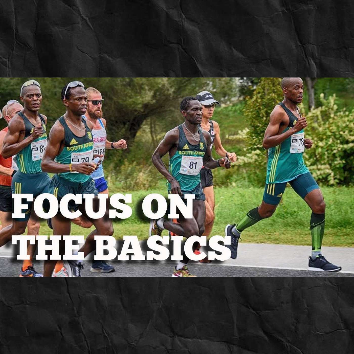 Focus On These Basics - The Rest Will Follow
