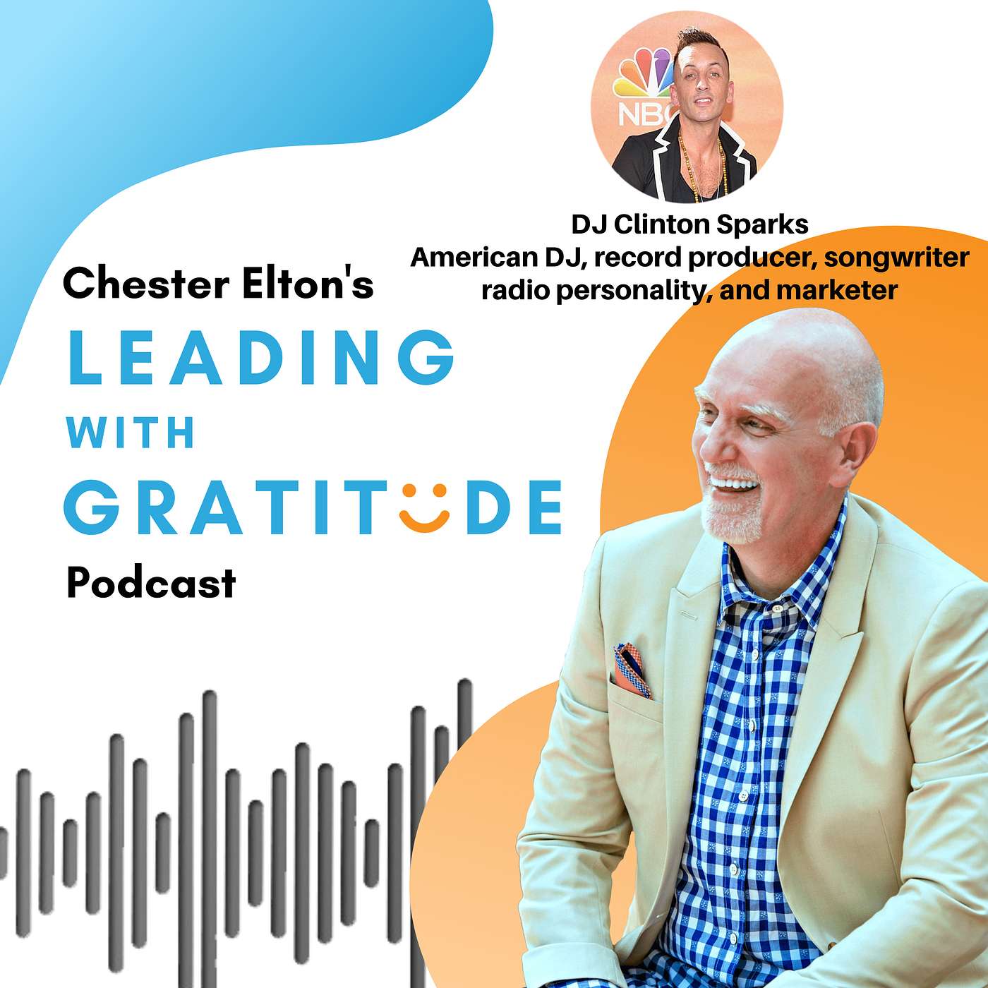 Leading with Gratitude with Chester Elton