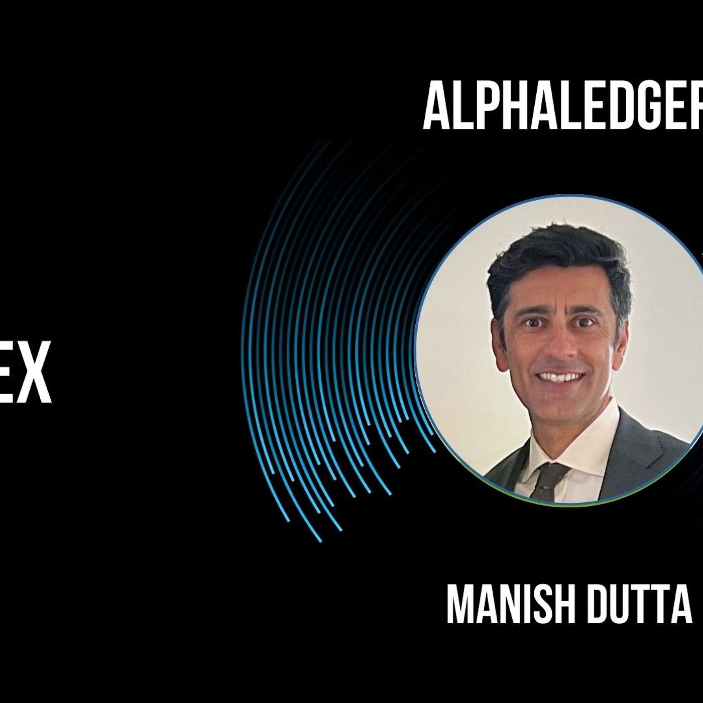 Alpha Ledger & the future of regulated tokenization with Manish Dutta episode artwork