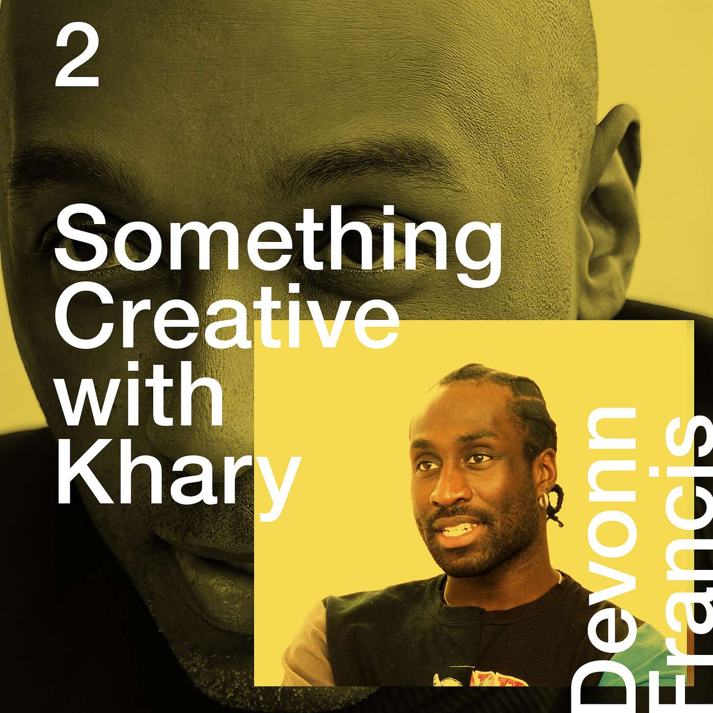 Something Creative with Khary: featuring chef DeVonn Francis