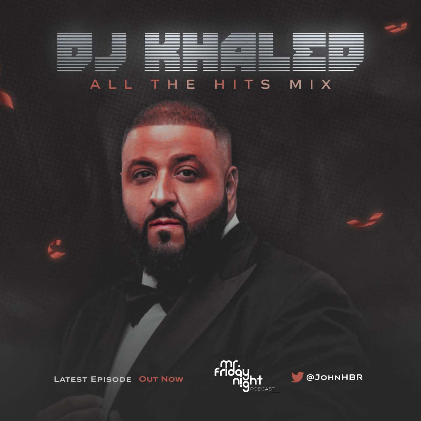 Mr Friday Night- DJ John Mixshows