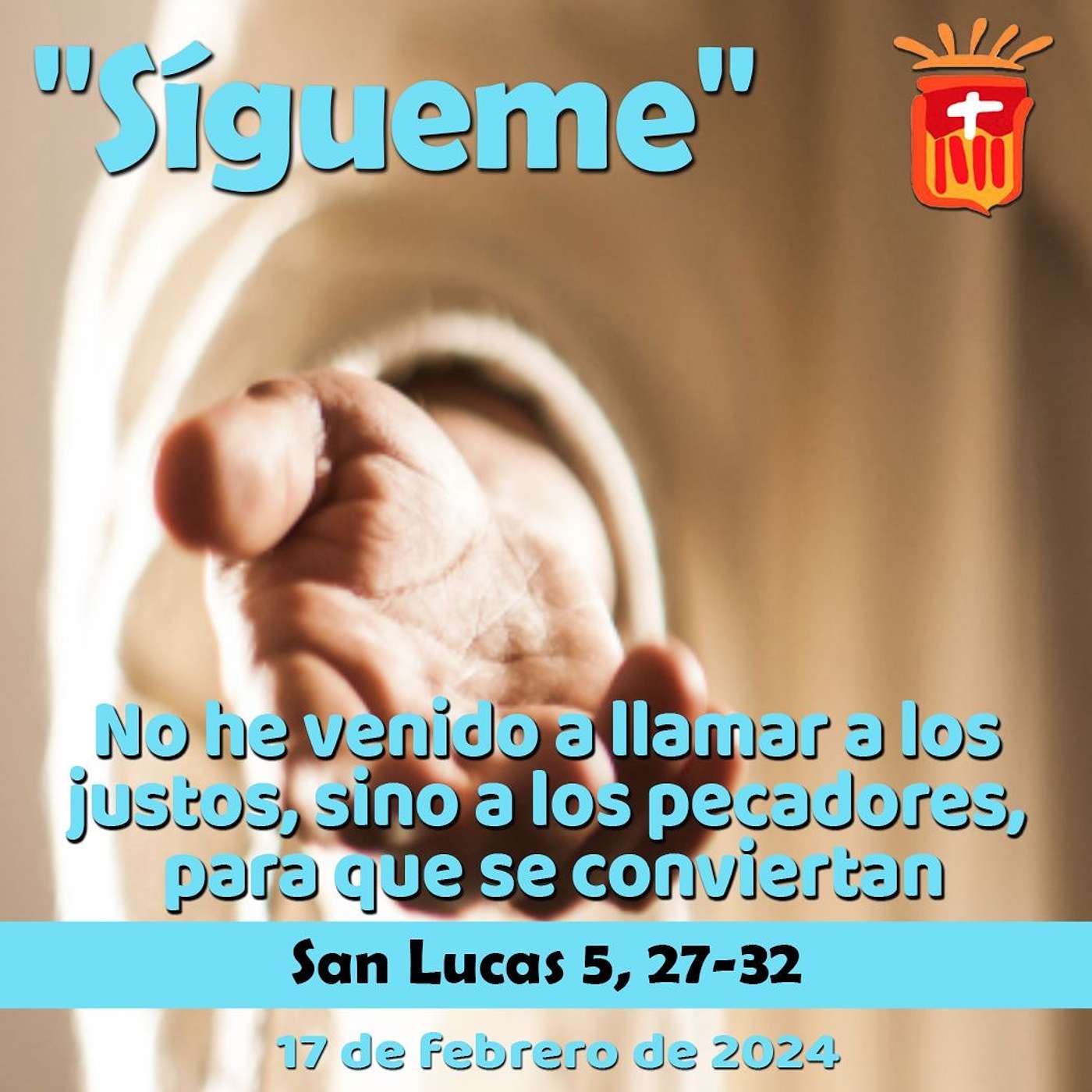 2024-02-17 San Lucas 5, 27-32 Sábado después de Ceniza