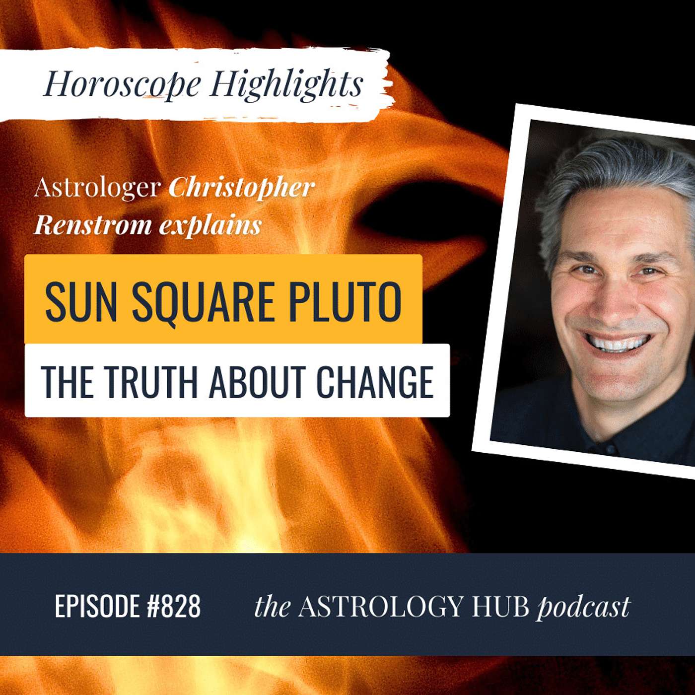 cover of episode [HOROSCOPE HIGHLIGHTS] How to Make a Change: The Sun Squares Pluto w/ Astrologer Christopher Renstrom
