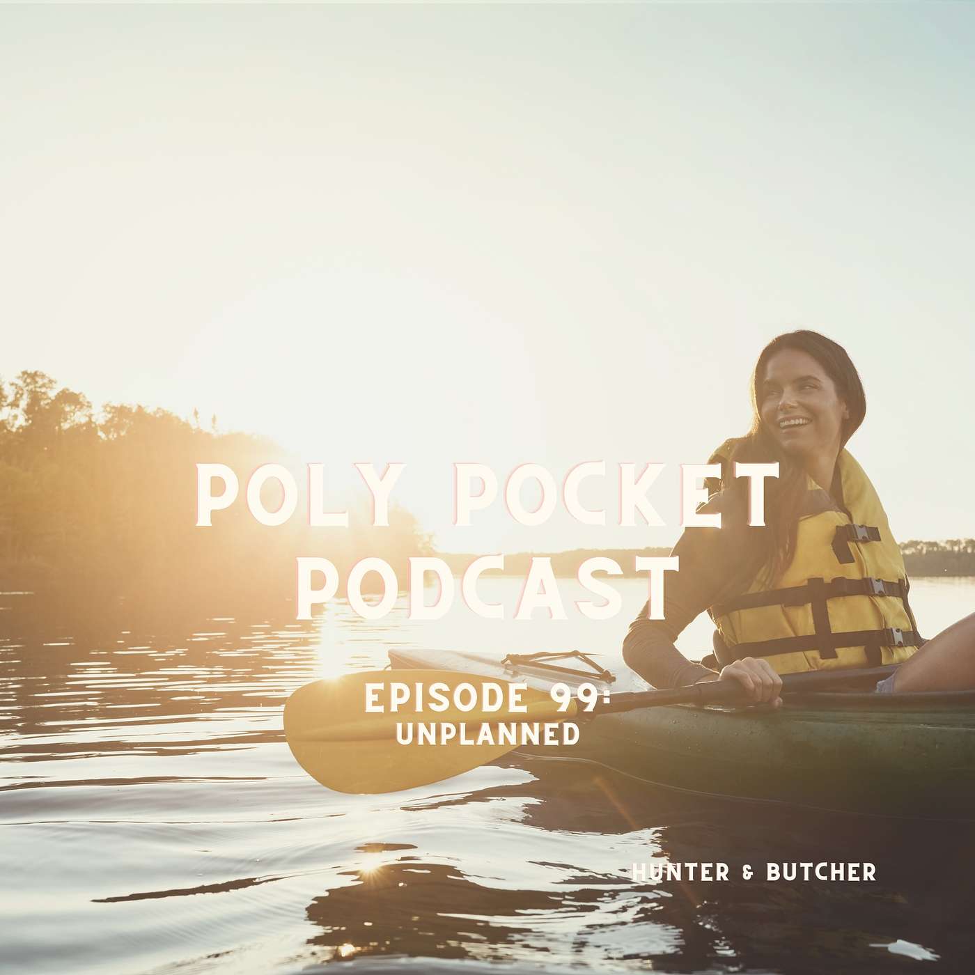 PPP #099: Unplanned