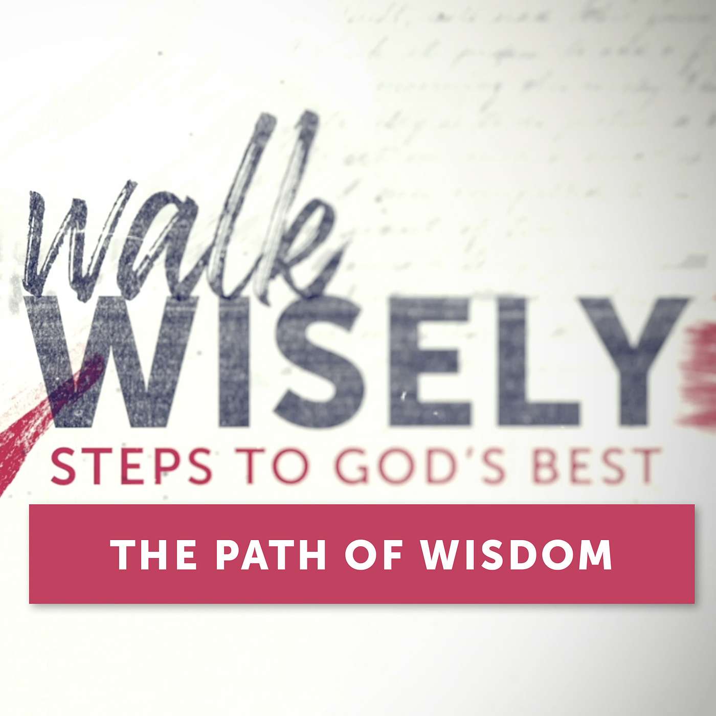 The Path Of Wisdom | Proverbs 2:6; Psalm 111:10; James 1:5 episode artwork