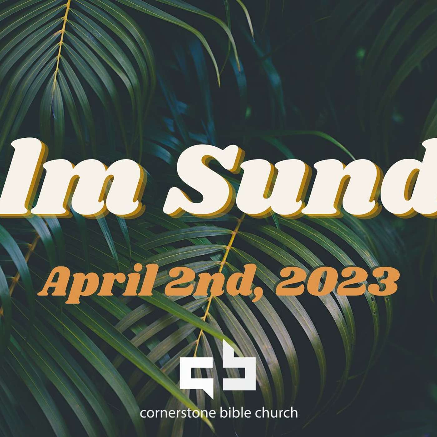Cornerstone Bible Church - Sunday Sermons