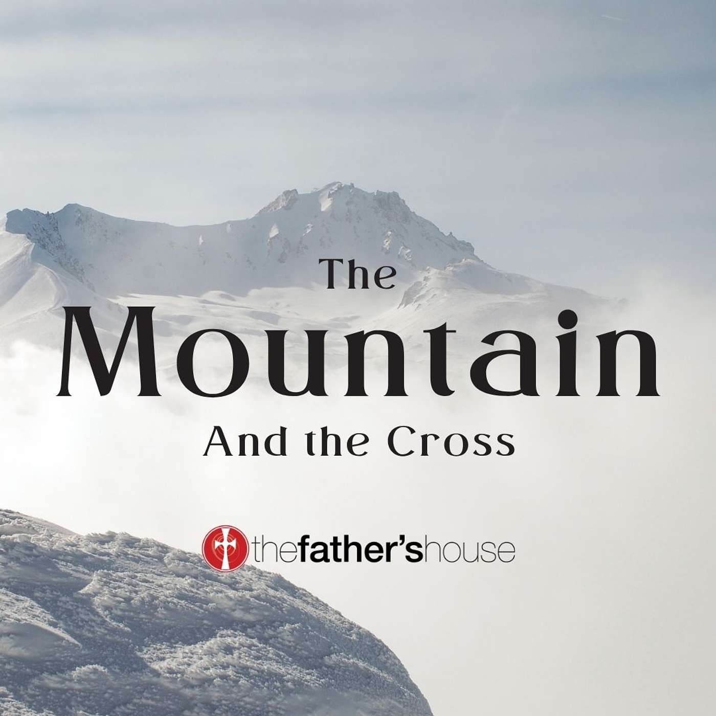 The Mountain & the Cross episode artwork