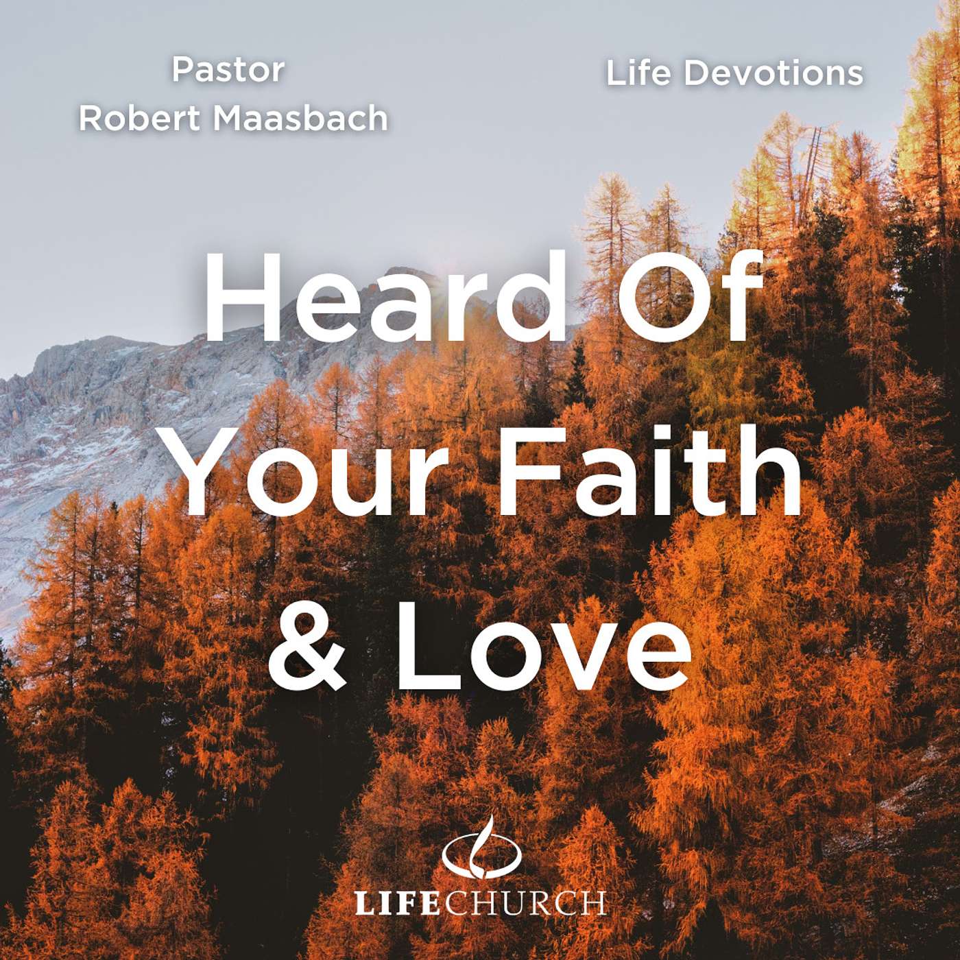 Heard Of Your Faith & Love - 23.11.23