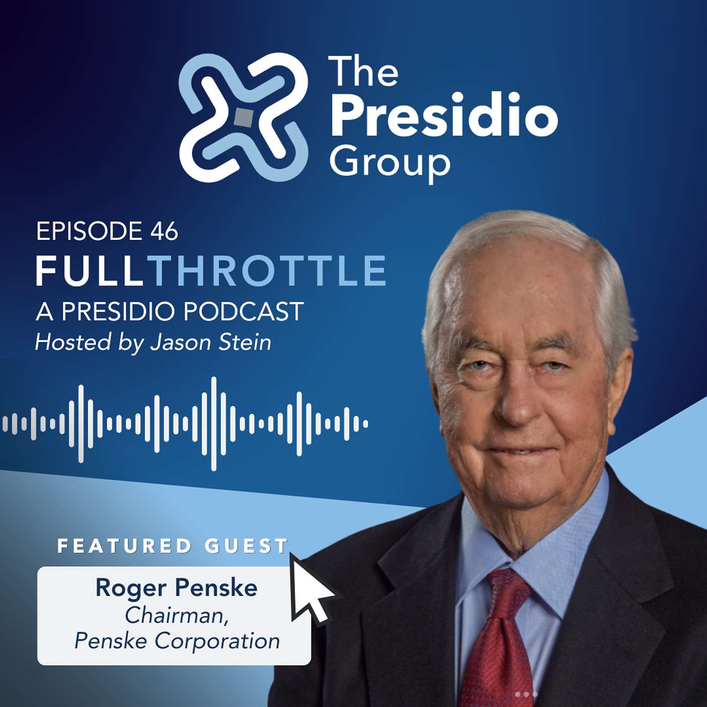 Full Throttle, a Presidio Podcast