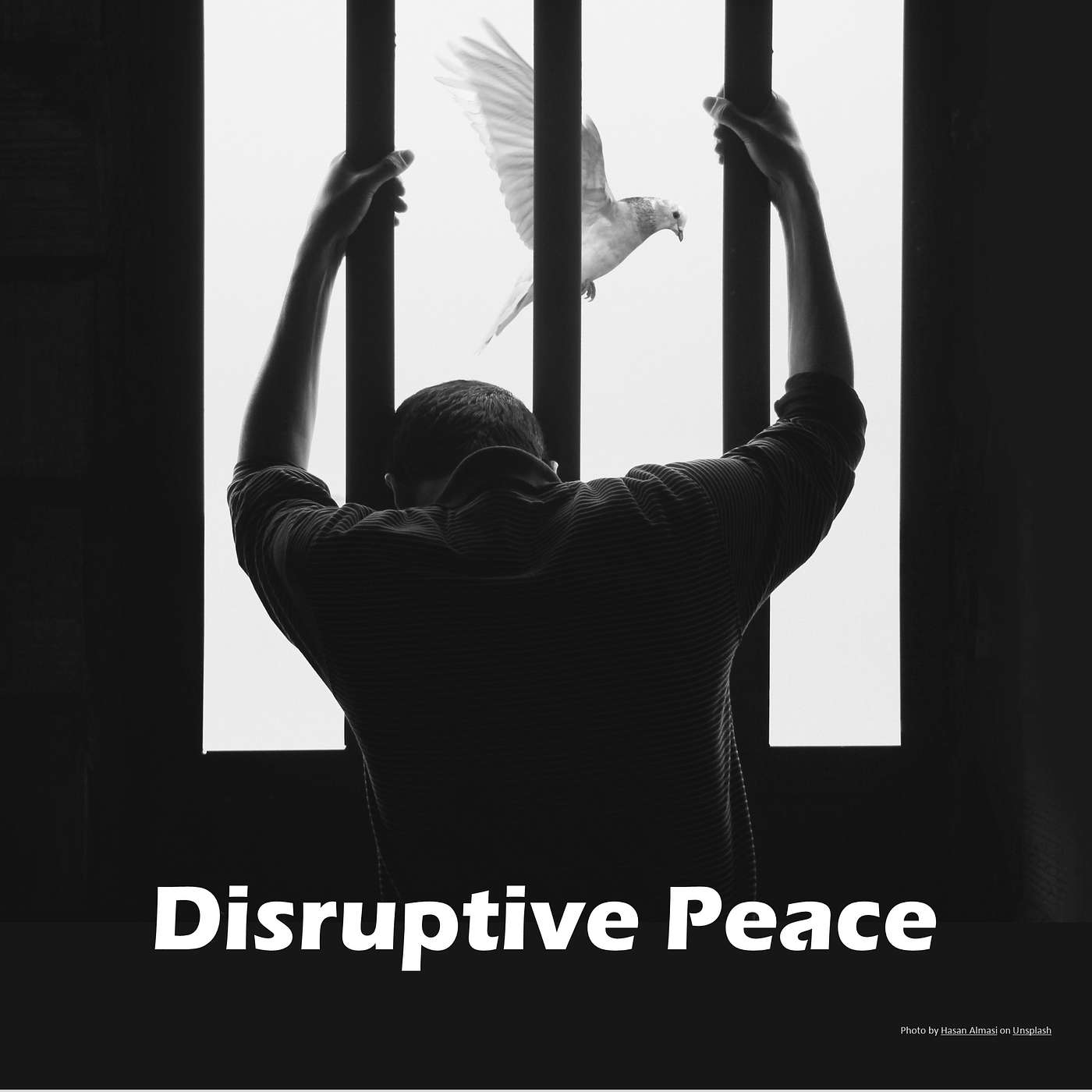 Disruptive Peace
