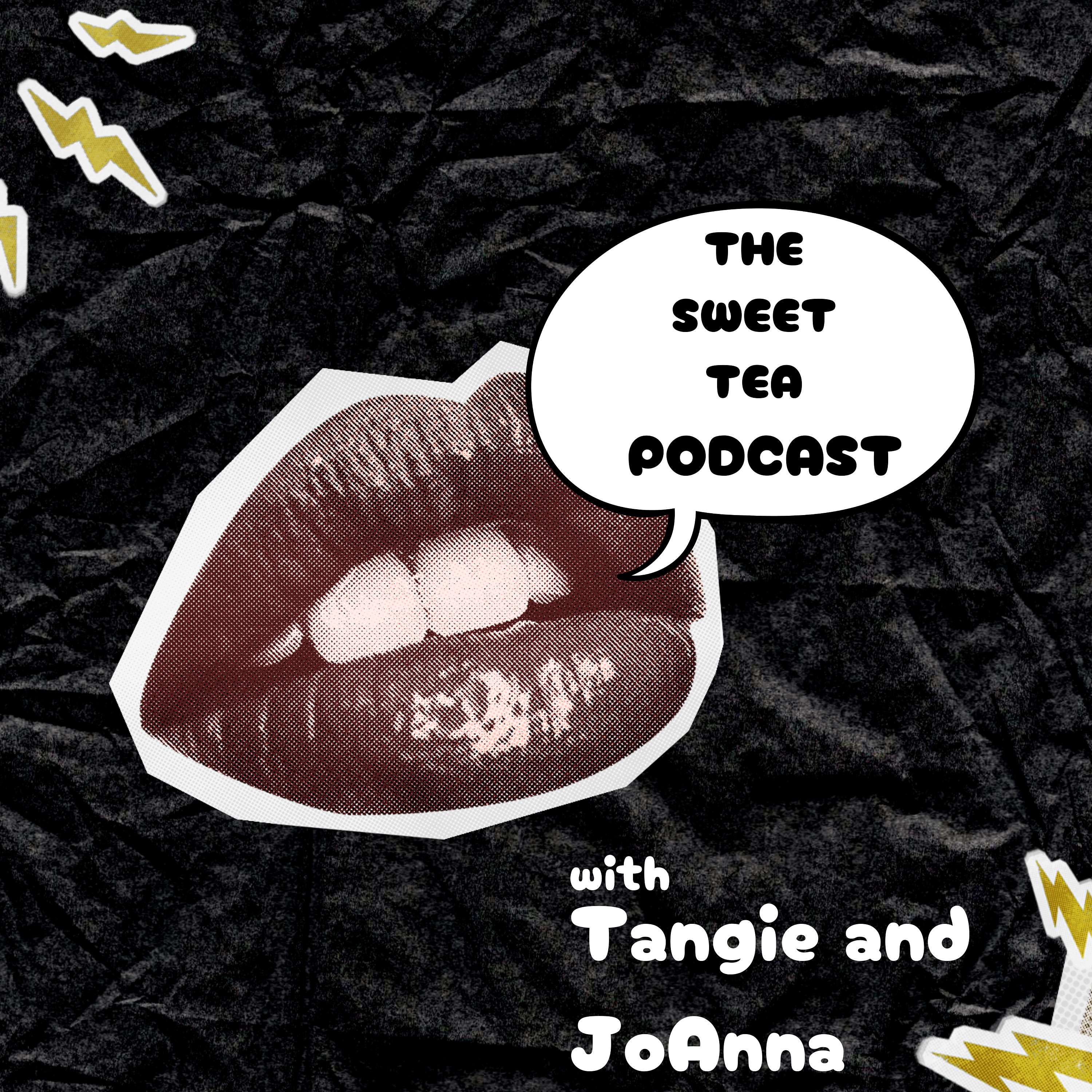 The Sweet Tea Podcast