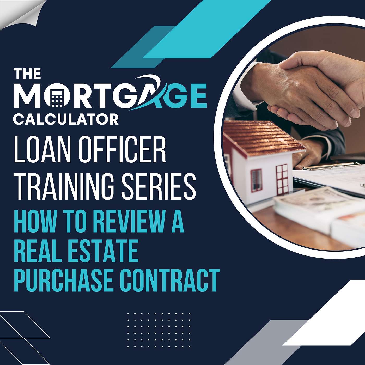 Loan Officer Training 09/19/2024 - How to Review a Real Estate Purchase Contract episode artwork