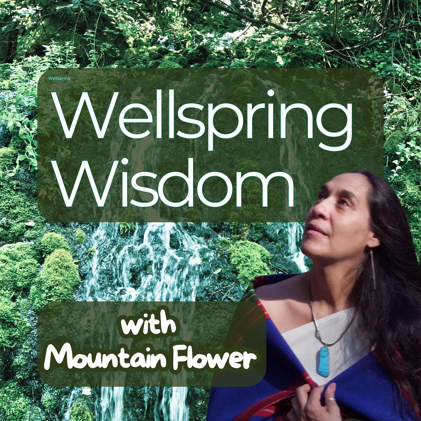 Wellspring Wisdom: Walking with Spirit