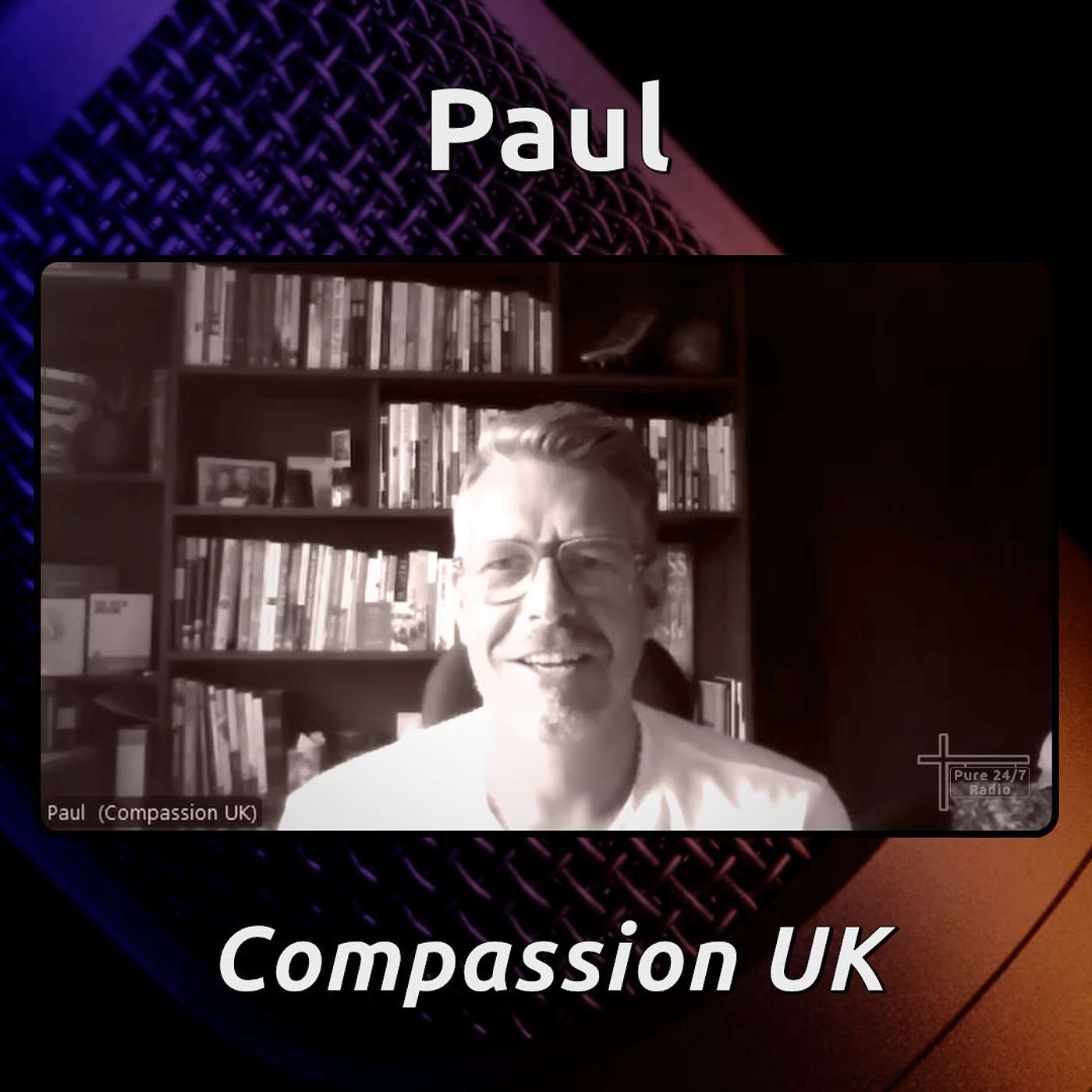 Andy B meets Paul, from Compassion UK